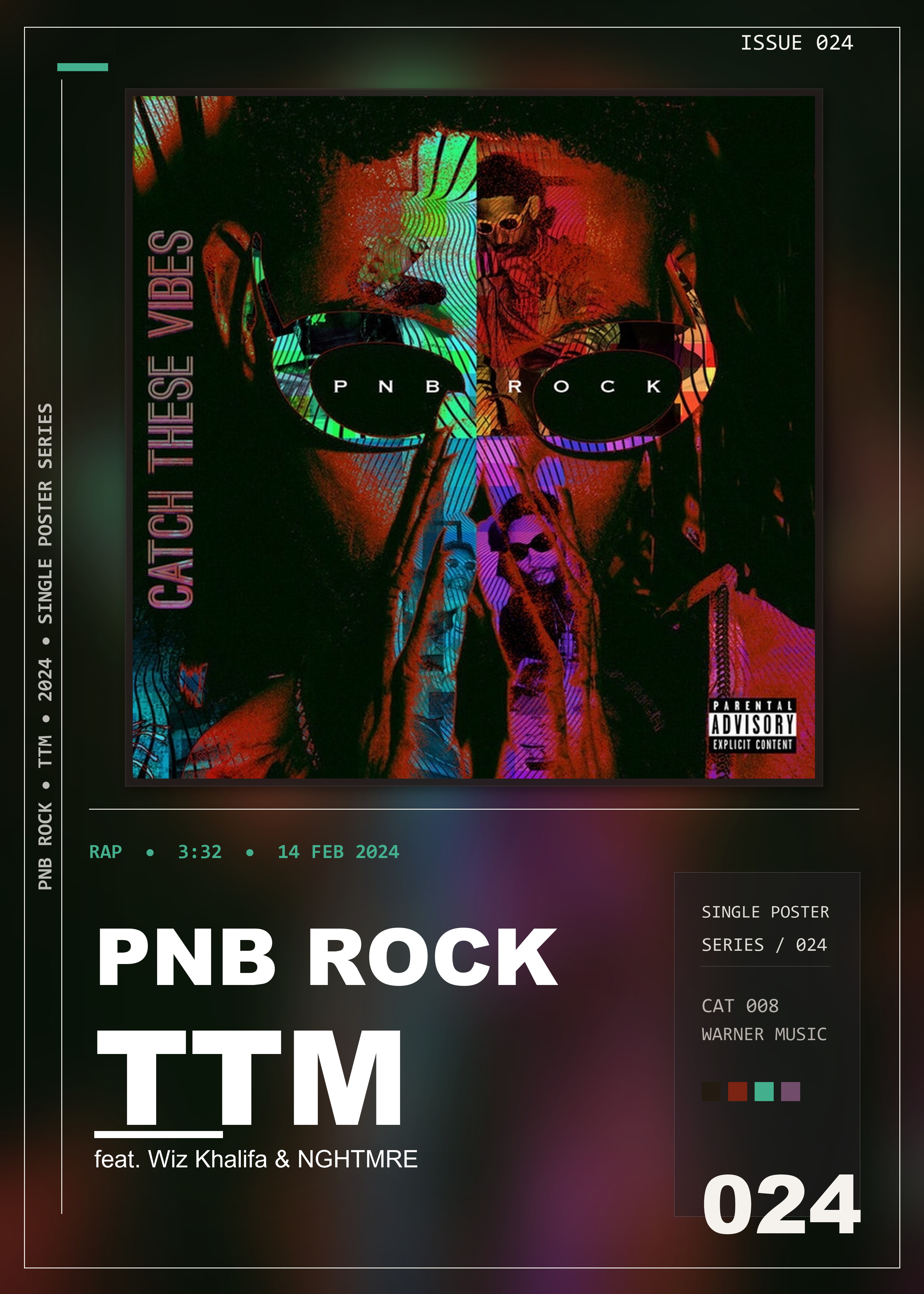 Music poster: PnB Rock - TTM feat Wiz Khalifa NGHTMRE