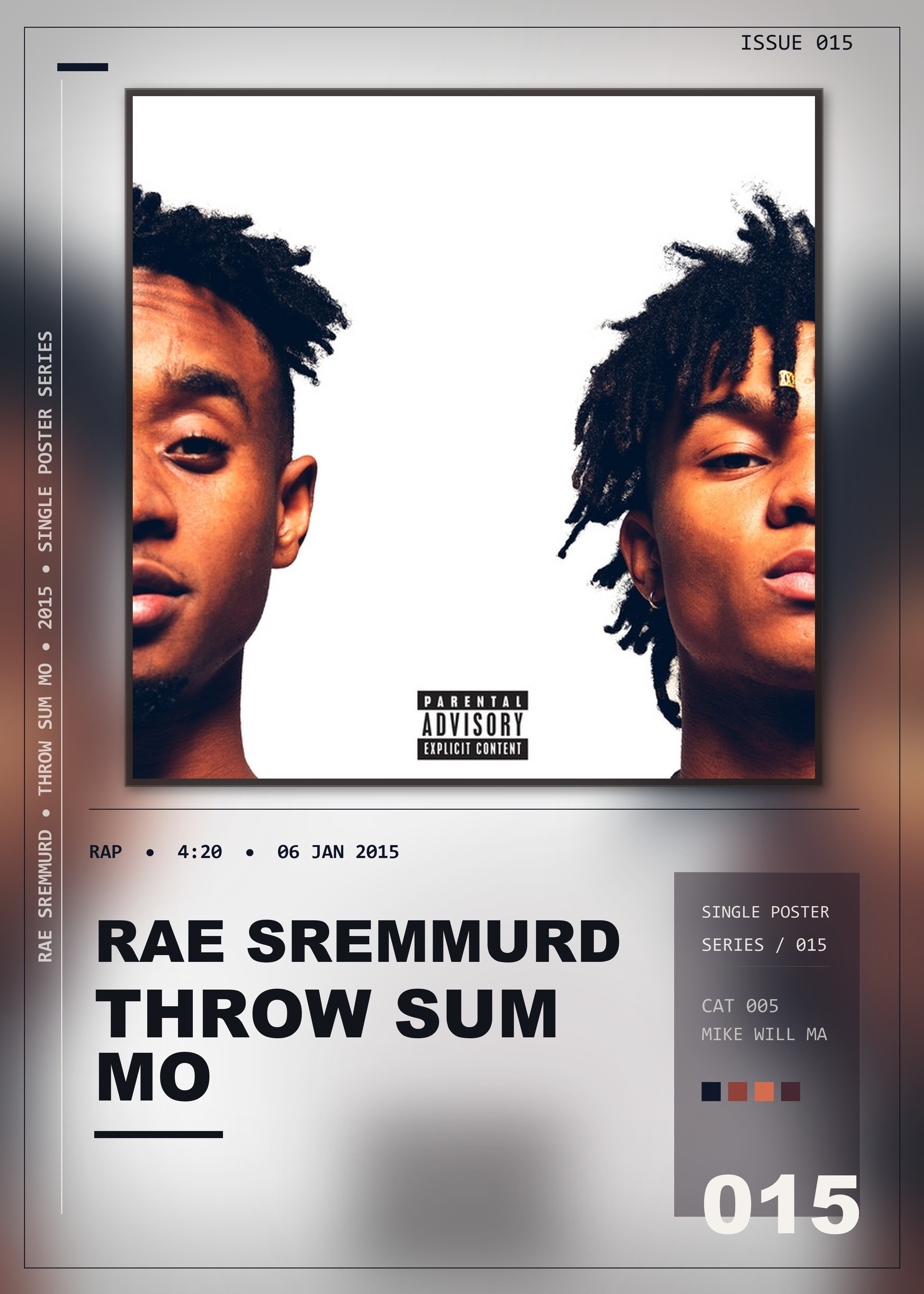 Music poster: Rae Sremmurd - Throw Sum Mo