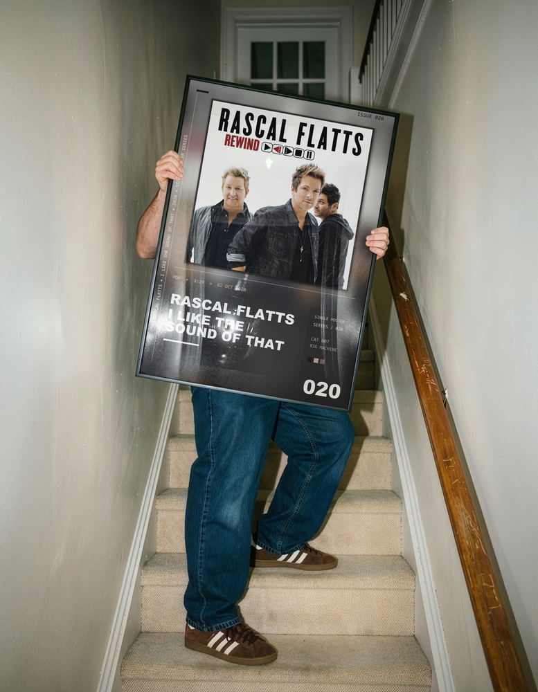 Music poster: Rascal Flatts - I Like The Sound Of That