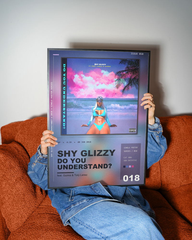 Music poster: Shy Glizzy - Do You Understand feat Gunna Tory Lanez