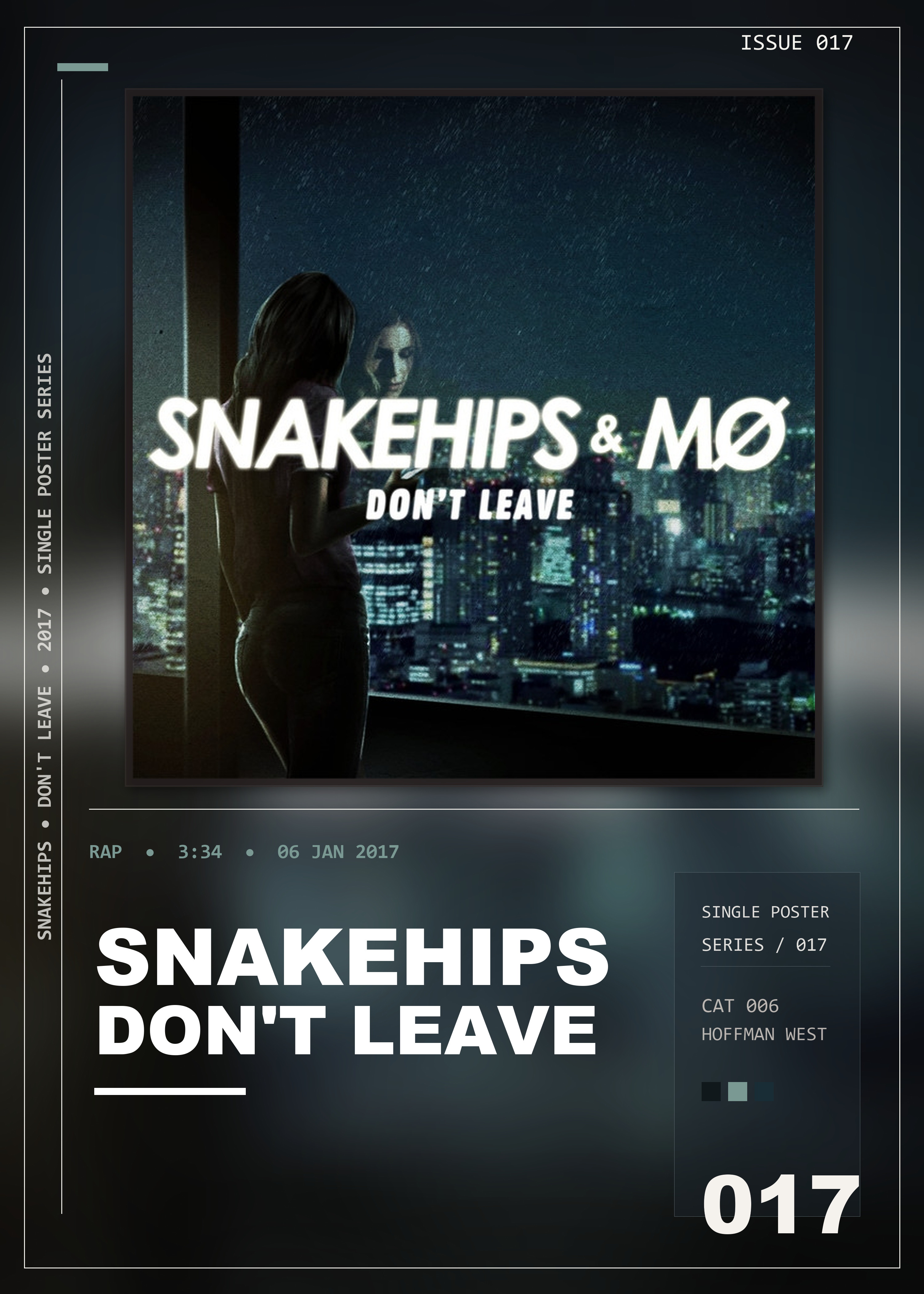 Music poster: Snakehips - Dont Leave