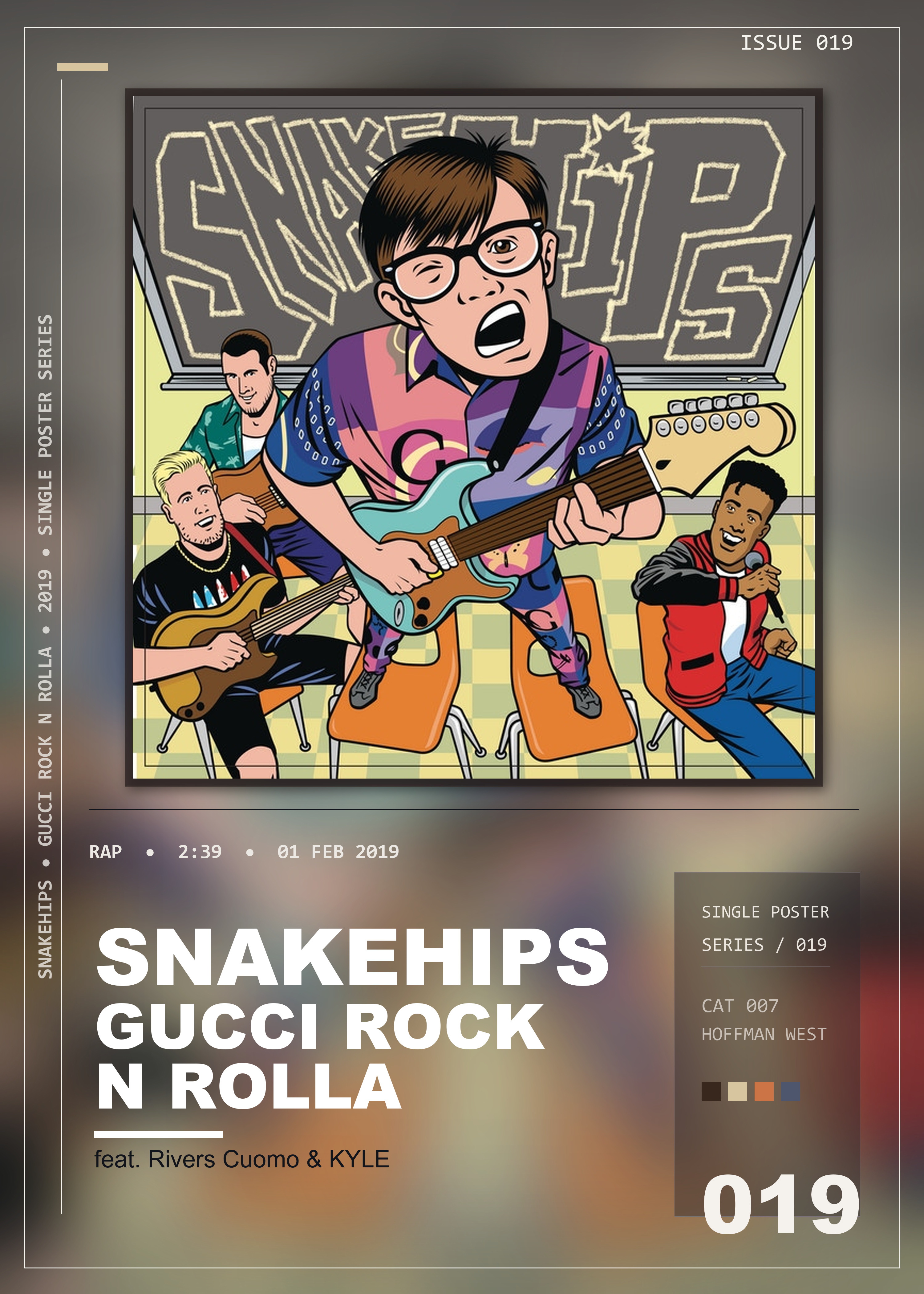 Music poster: Snakehips - Gucci Rock N Rolla feat Rivers Cuomo KYLE
