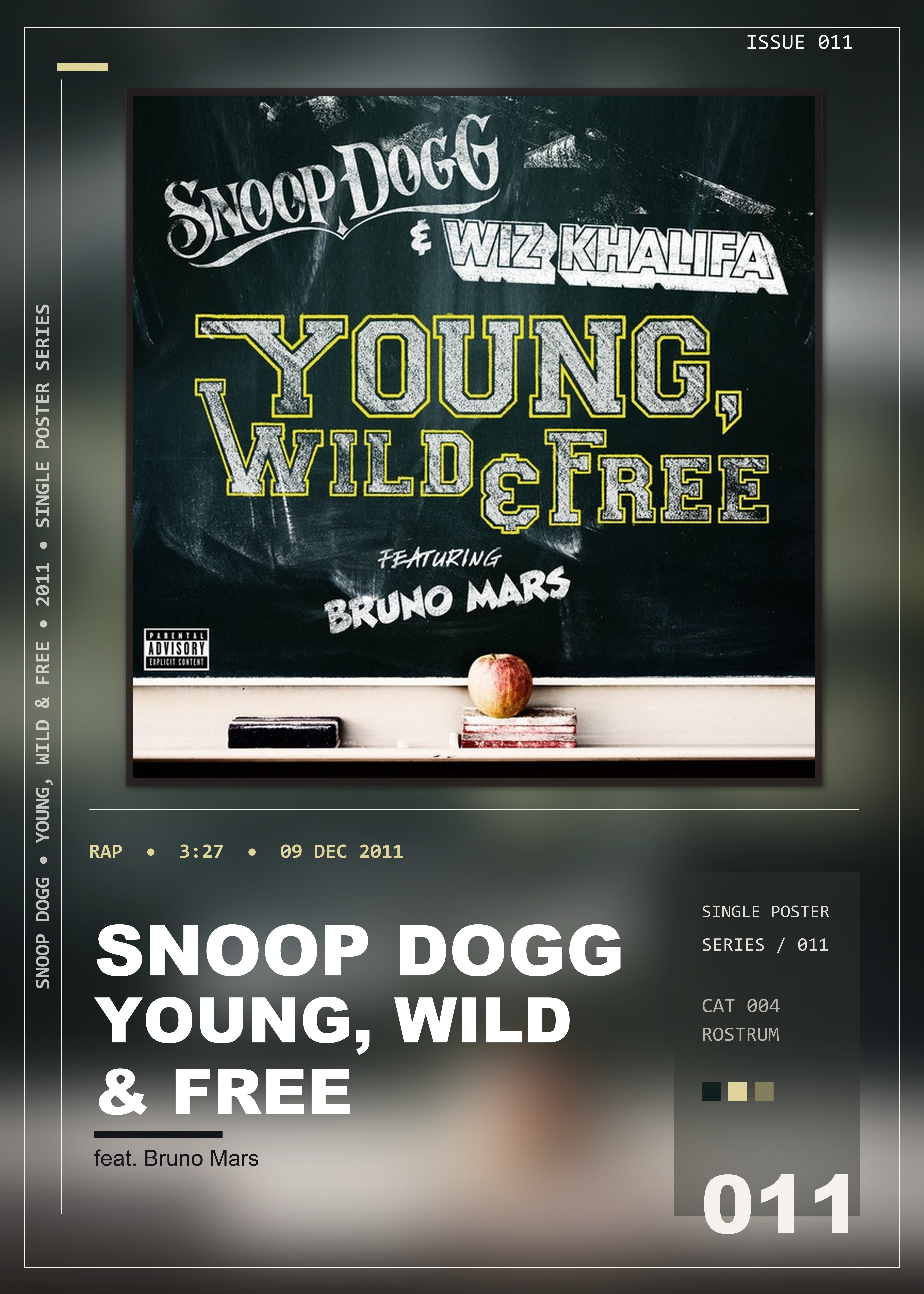 Music poster: Snoop Dogg - Young Wild Free feat Bruno Mars