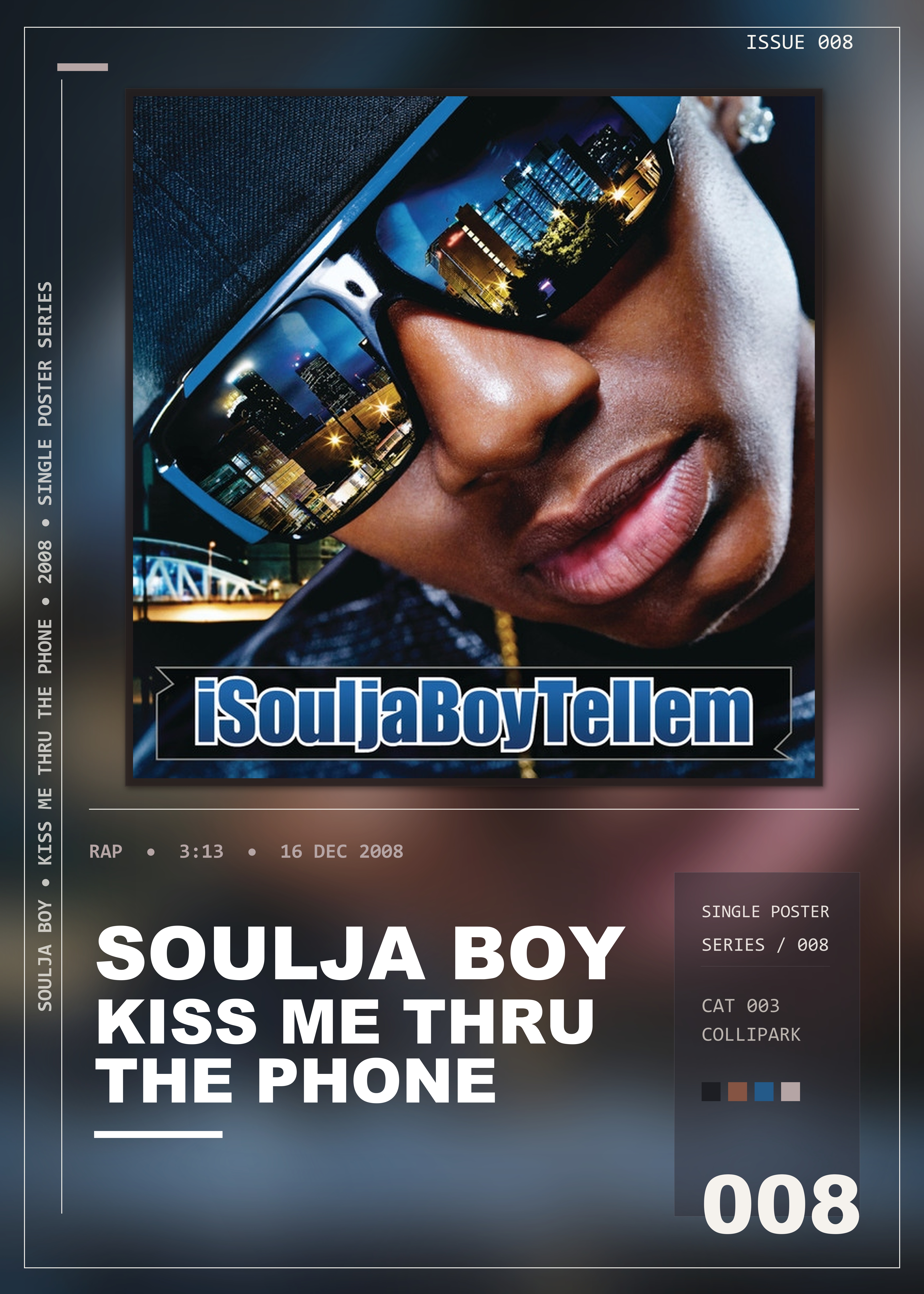 Music poster: Soulja Boy - Kiss Me Thru The Phone