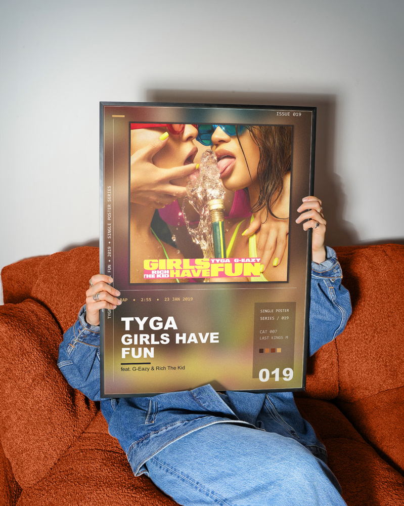 Music poster: Tyga - Girls Have Fun feat G-Eazy Rich The Kid