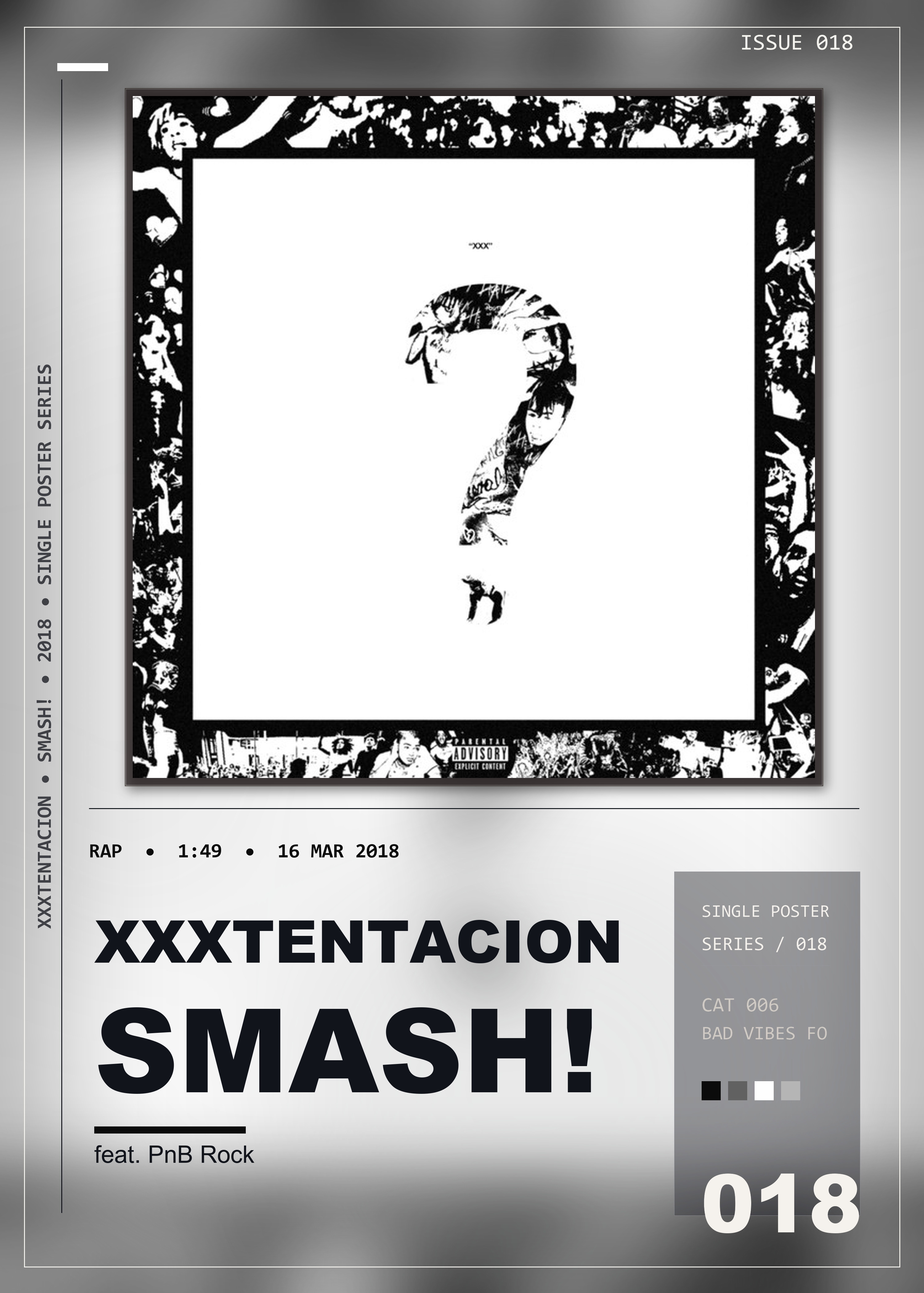 Music poster: XXXTENTACION - SMASH - feat PnB Rock
