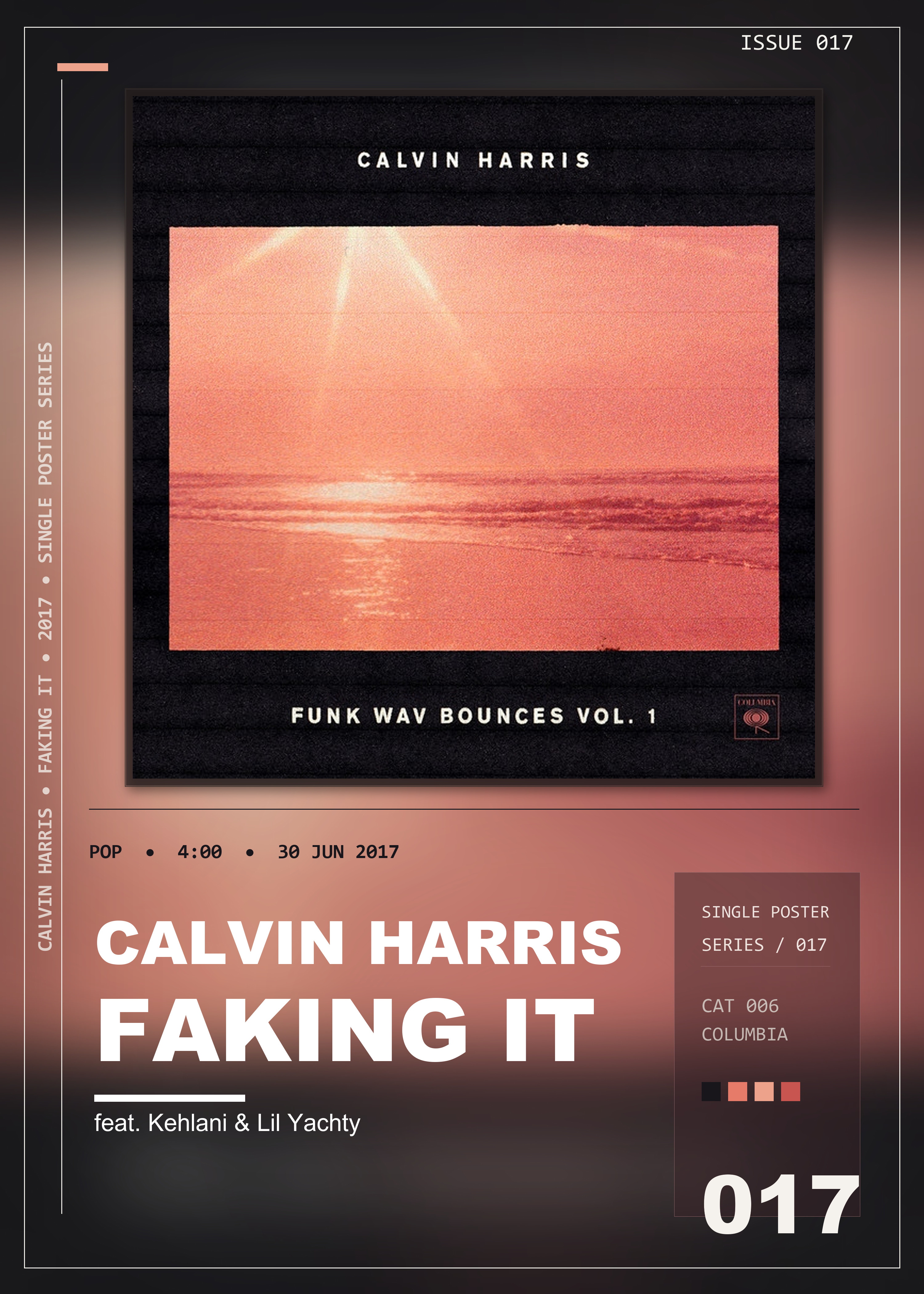 Music poster: Calvin Harris - Faking It feat Kehlani Lil Yachty