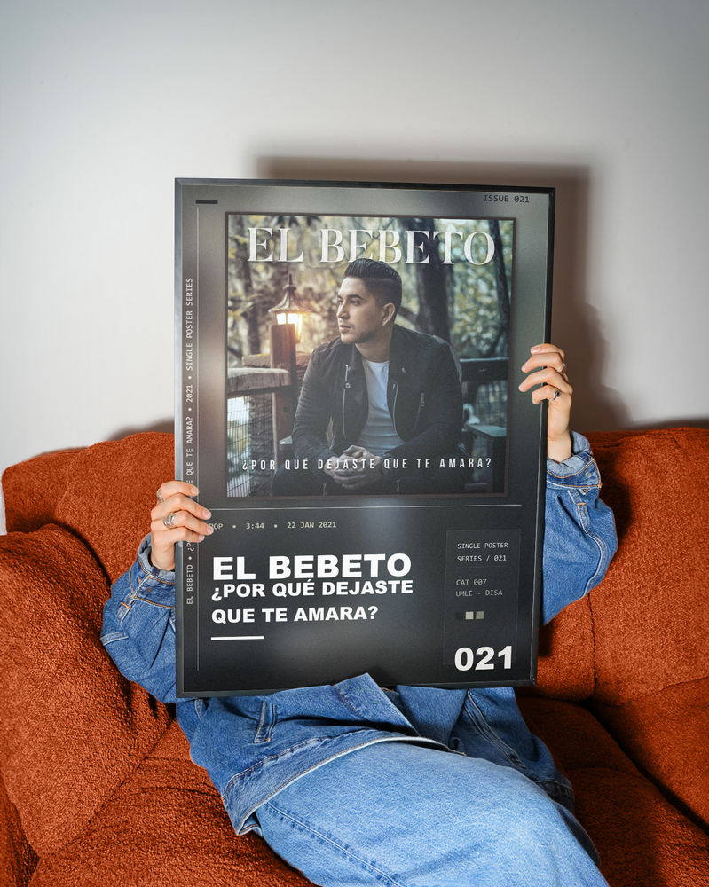 Music poster: El Bebeto - Por Qué Dejaste Que Te Amara
