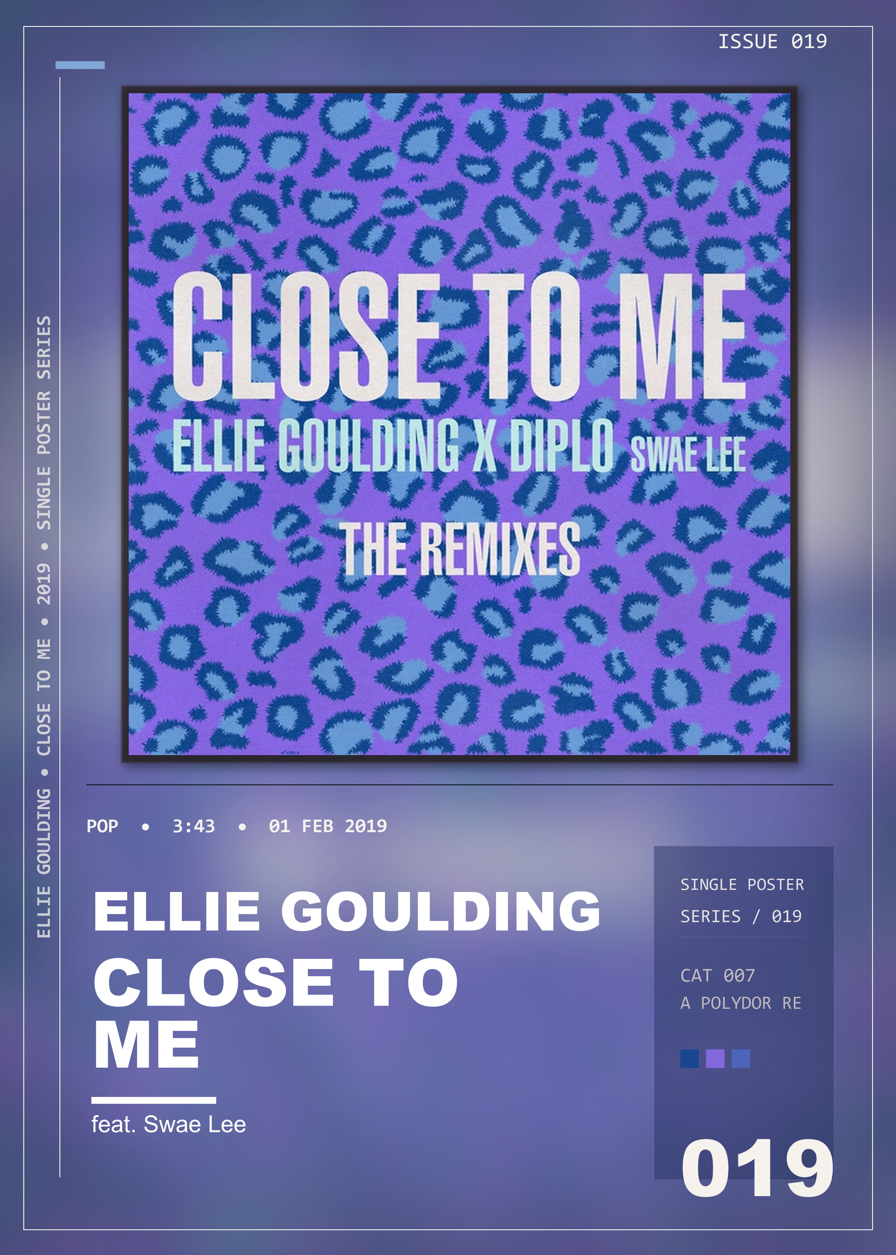Music poster: Ellie Goulding - Close To Me with Diplo feat Swae Lee - Felix Cartal Remix