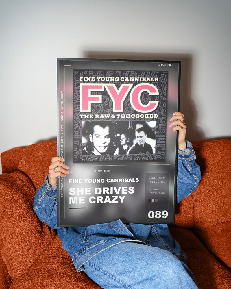 Music poster: Fine Young Cannibals - She Drives Me Crazy