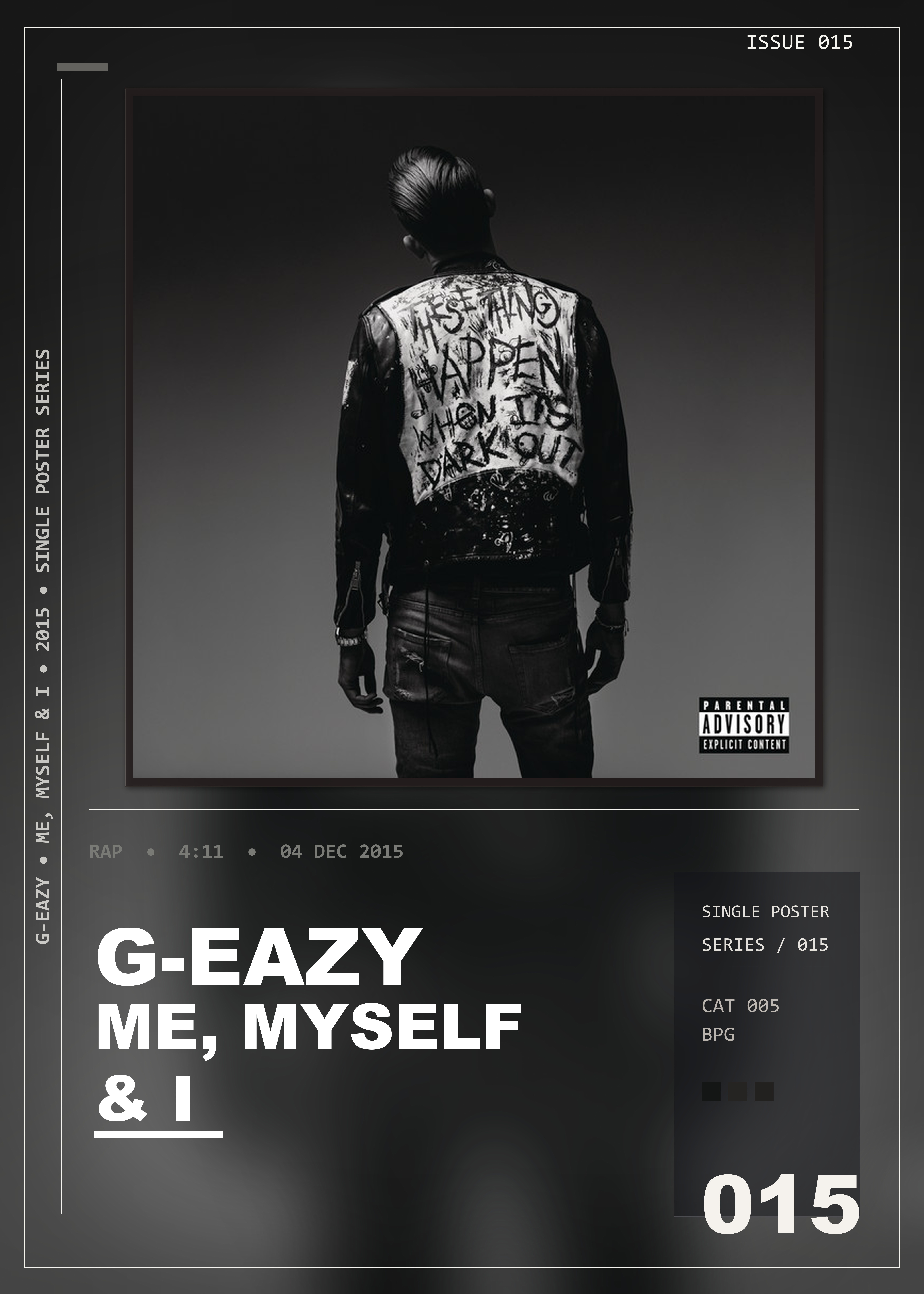 Music poster: G-Eazy - Me Myself I