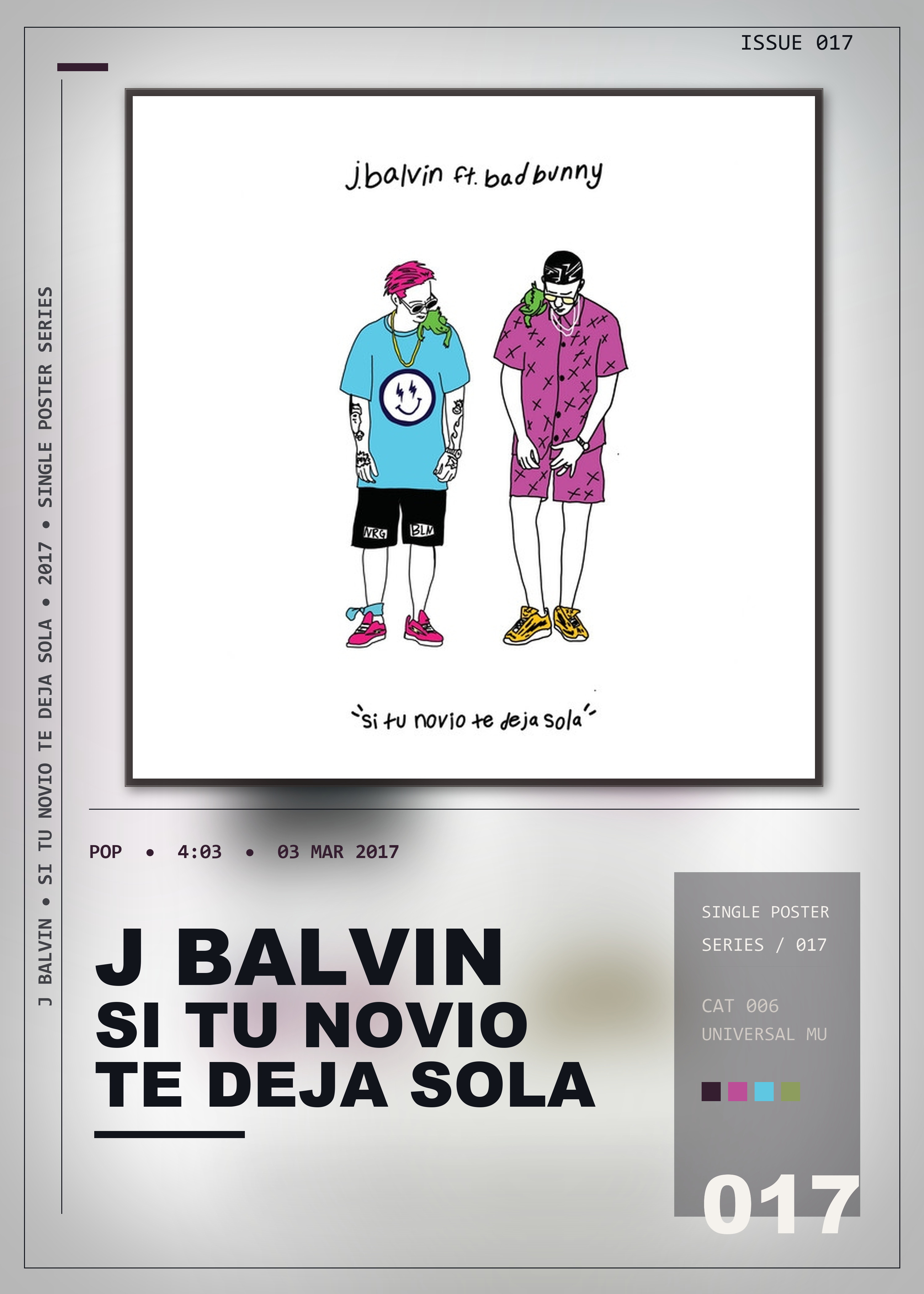 Music poster: J Balvin - Si Tu Novio Te Deja Sola