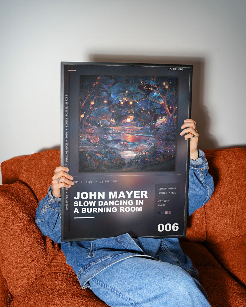 Music poster: John Mayer - Slow Dancing in a Burning Room