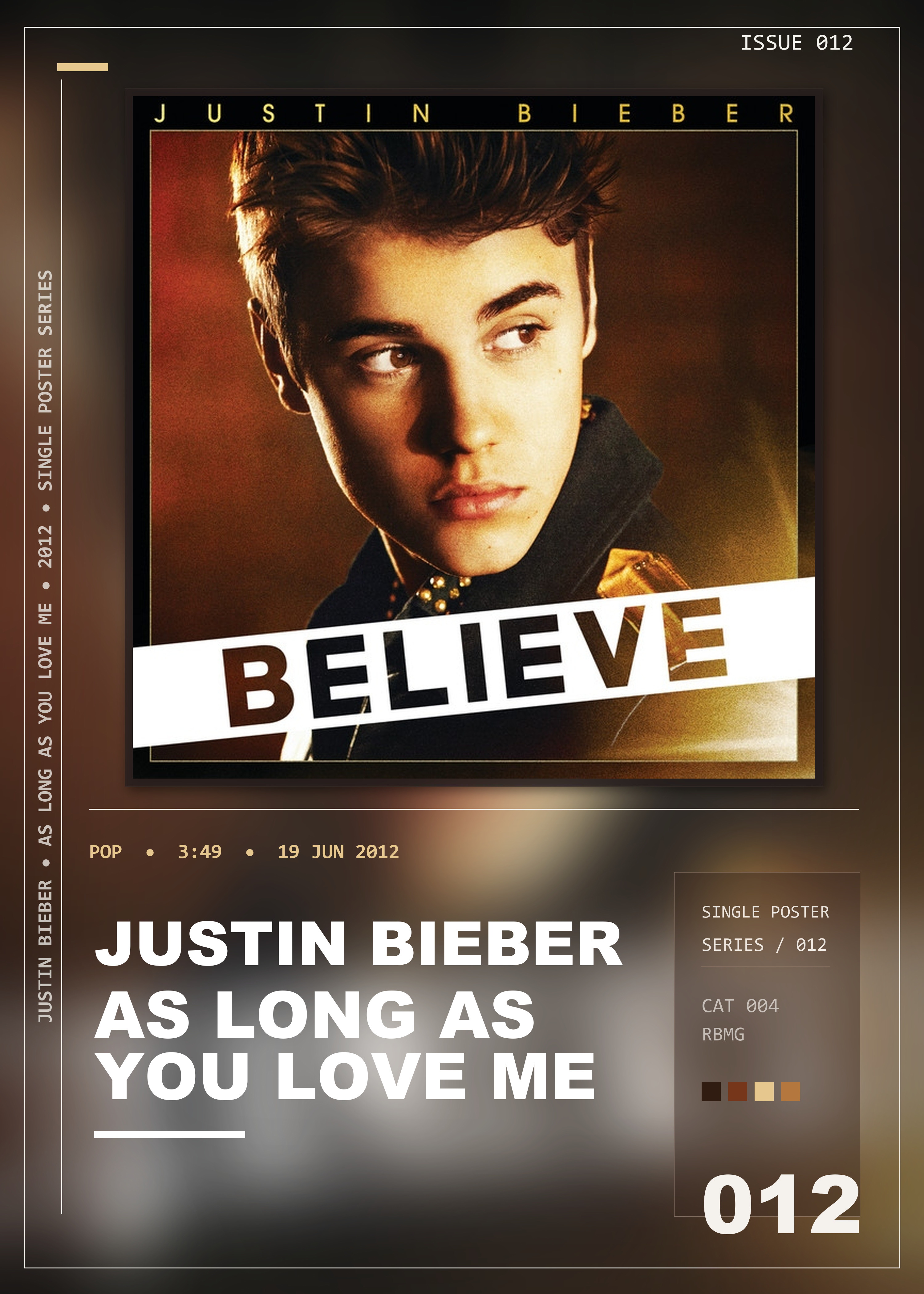 Music poster: Justin Bieber - As Long As You Love Me