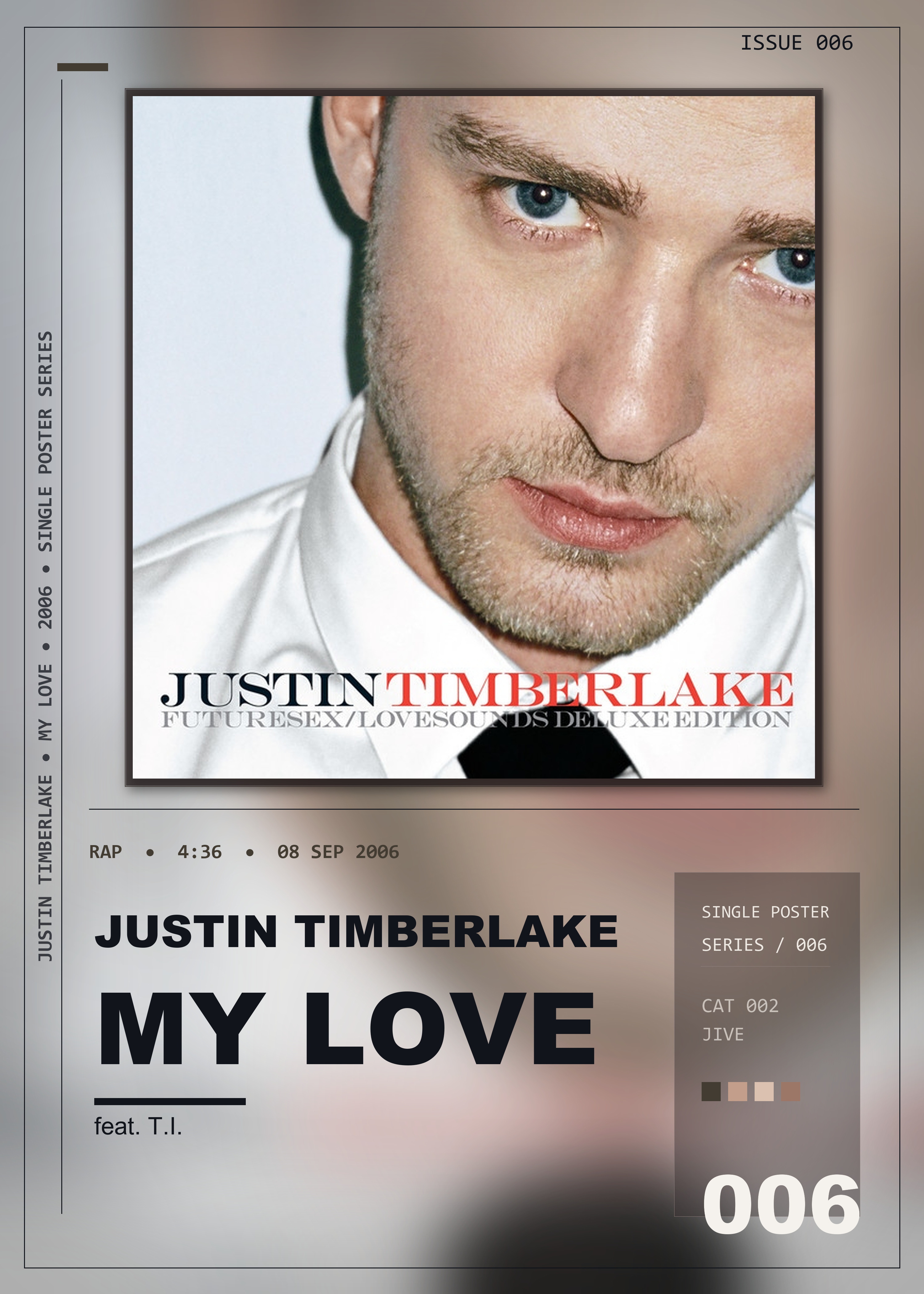 Music poster: Justin Timberlake - My Love feat TI