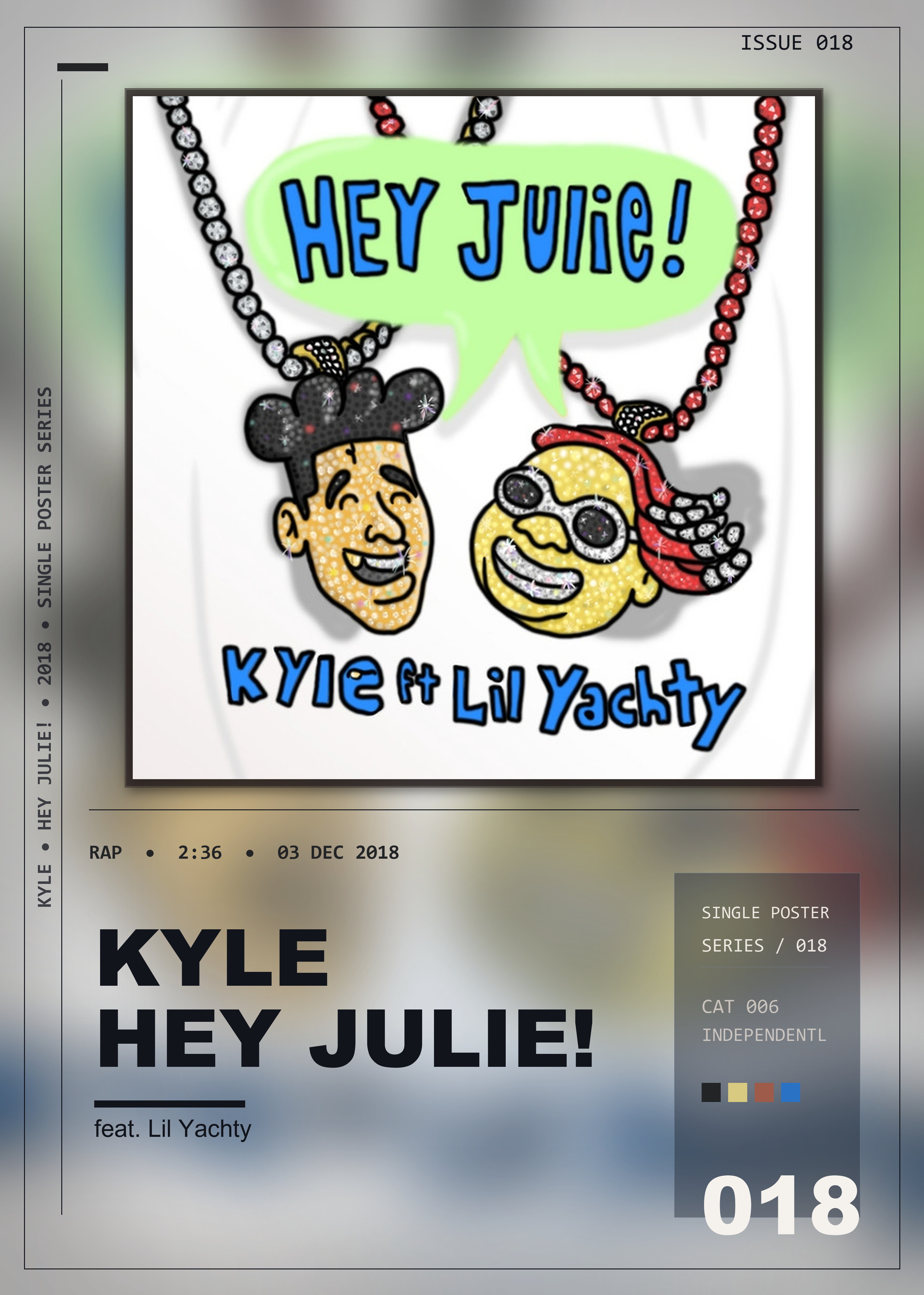 Music poster: KYLE - Hey Julie feat Lil Yachty
