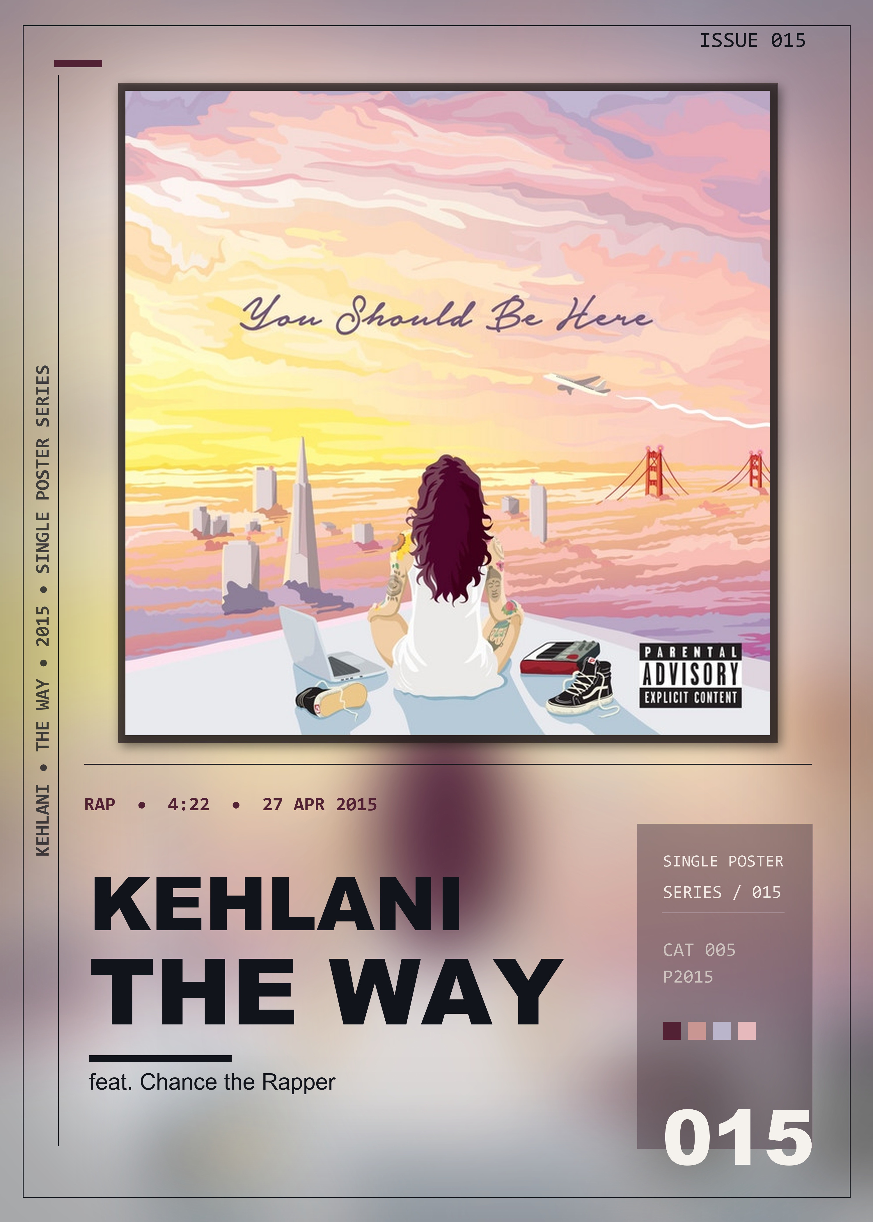 Music poster: Kehlani - The Way feat Chance the Rapper