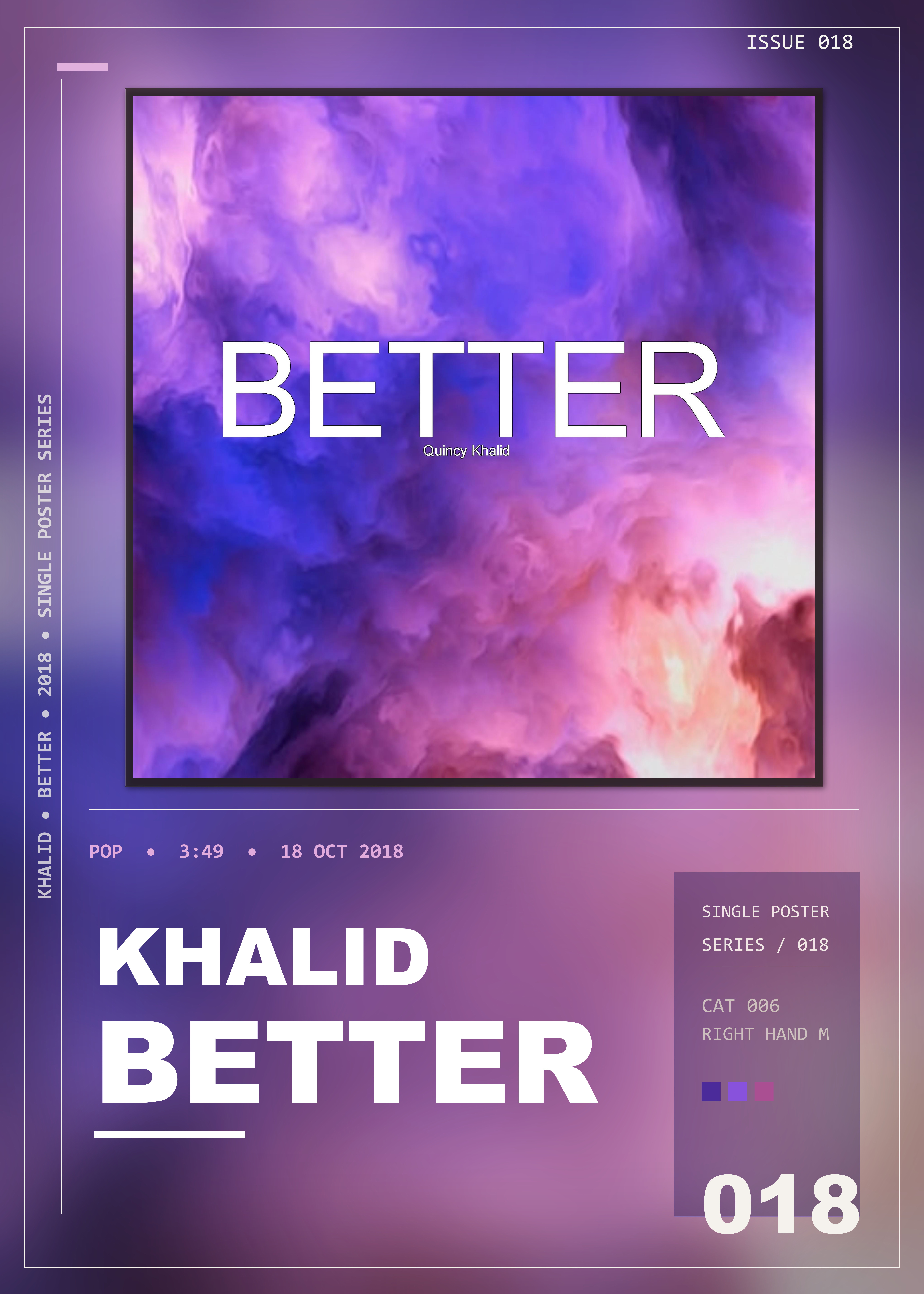 Music poster: Khalid - Better