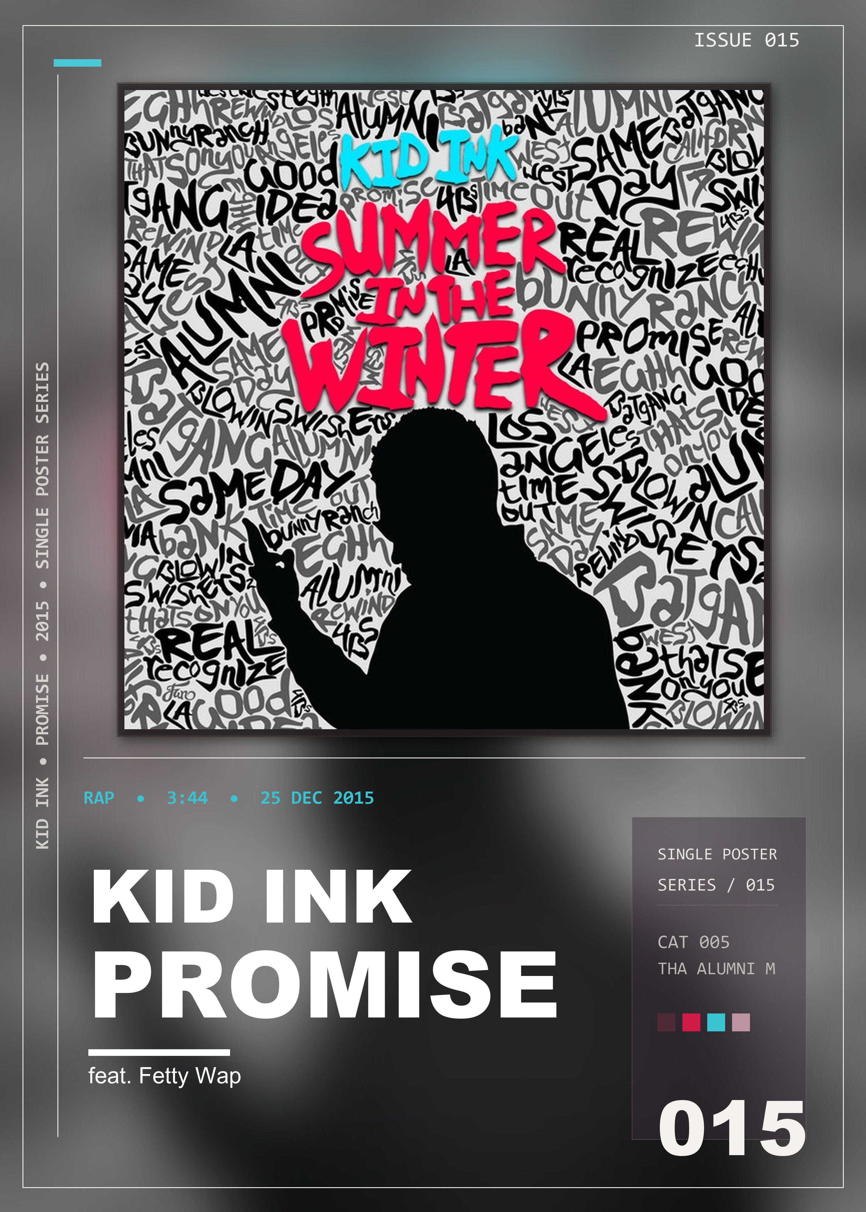 Music poster: Kid Ink - Promise feat Fetty Wap