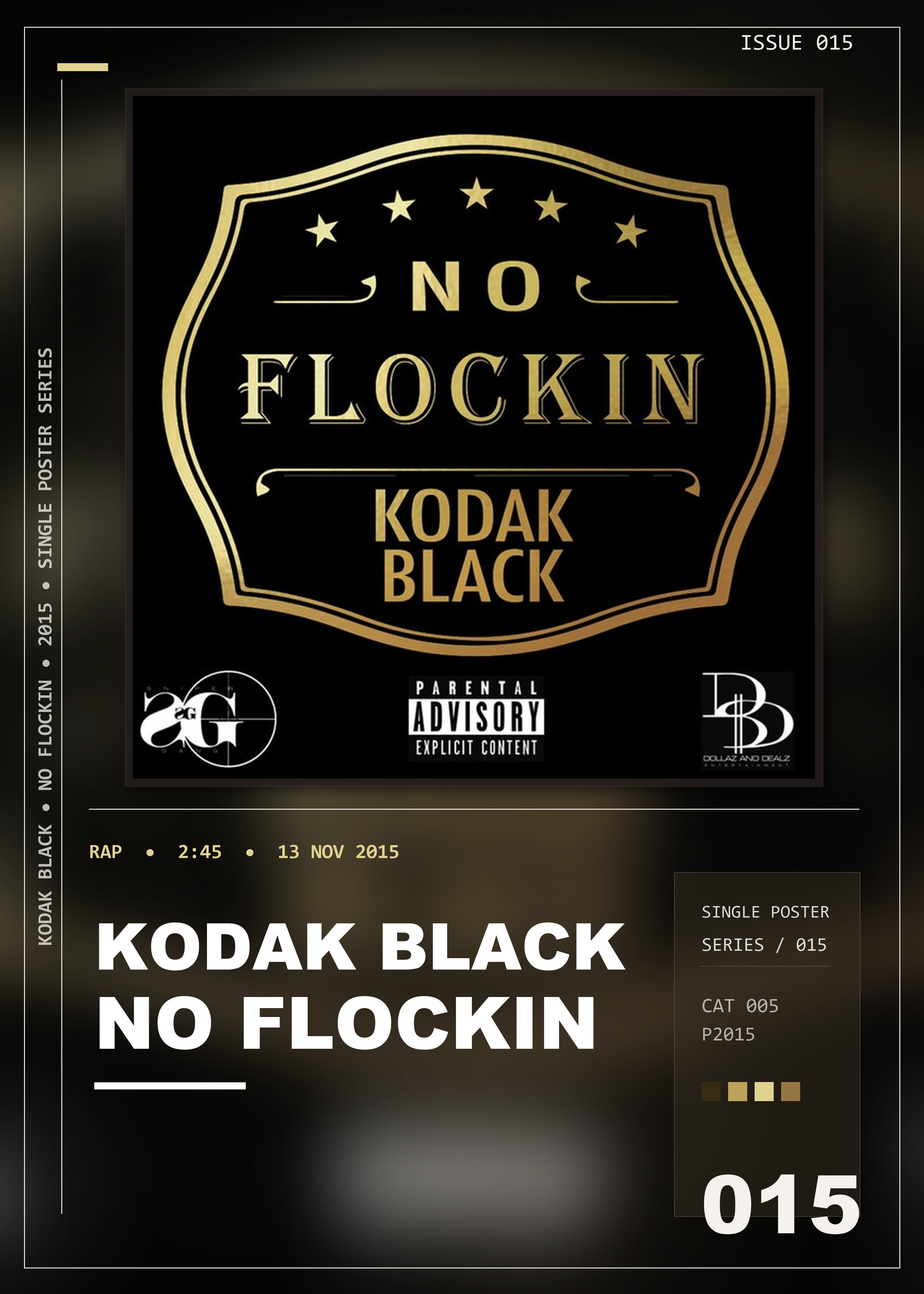 Music poster: Kodak Black - No Flockin