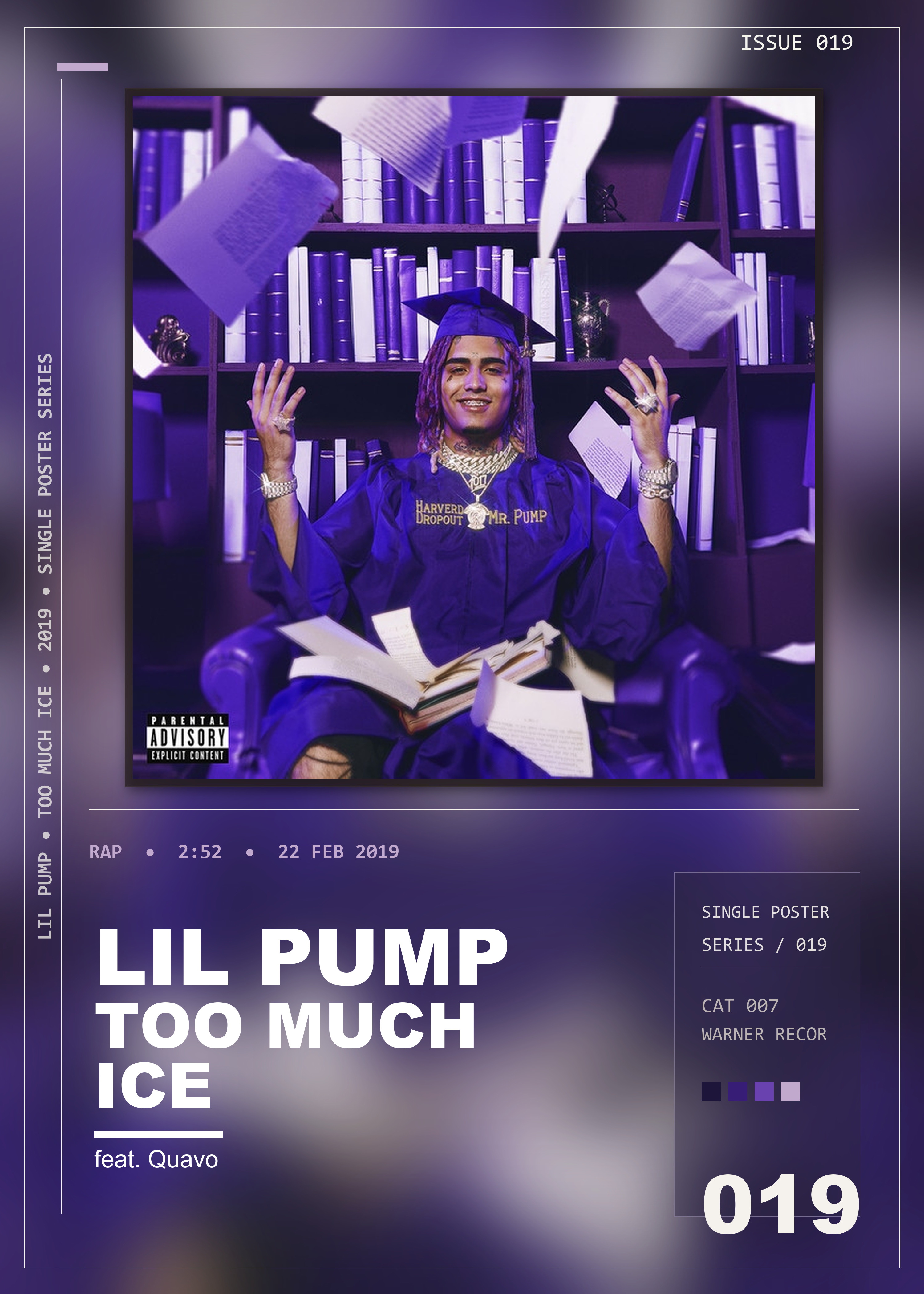 Music poster: Lil Pump - Too Much Ice feat Quavo