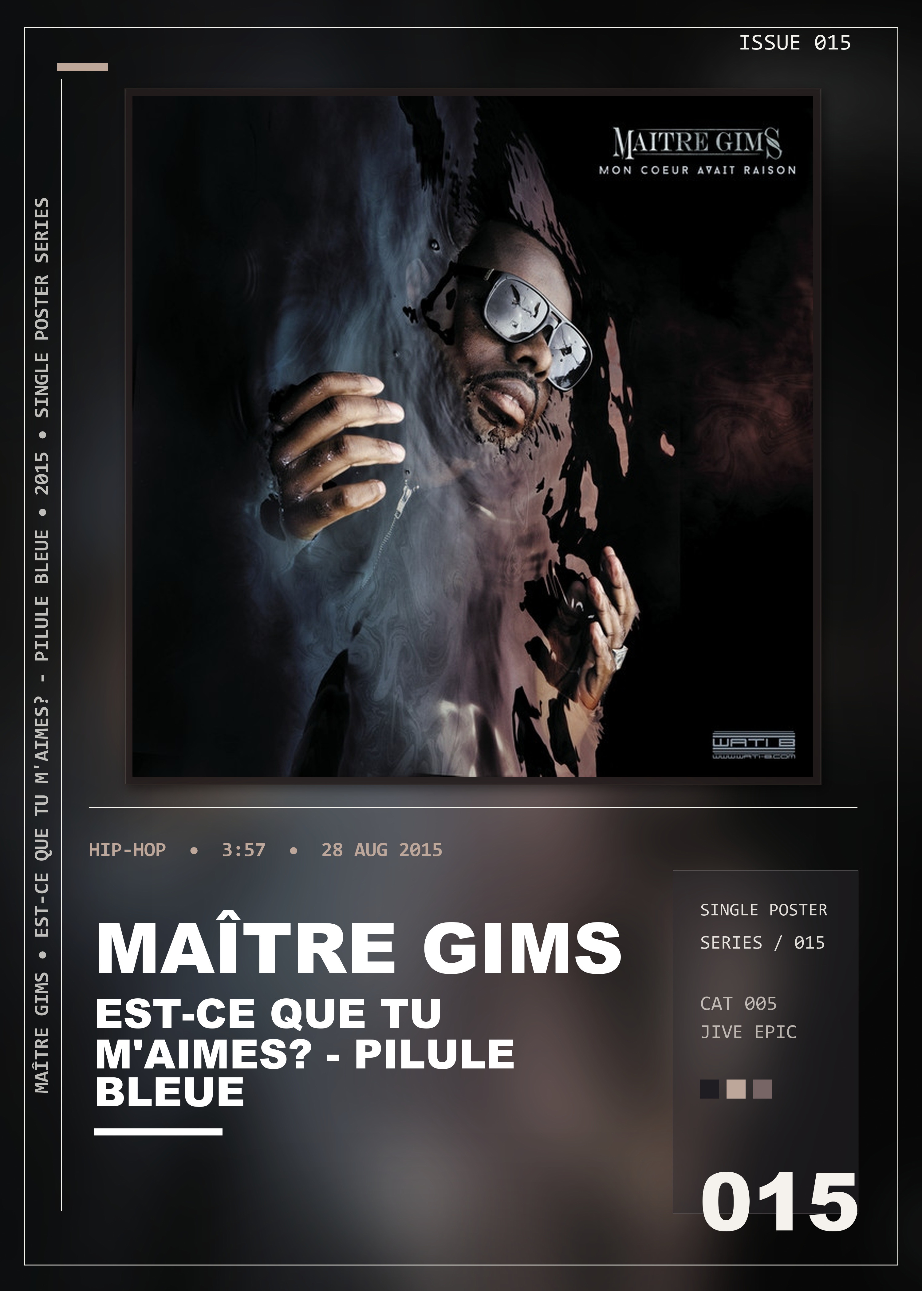 Music poster: Maître Gims - Est-ce que tu maimes - Pilule Bleue