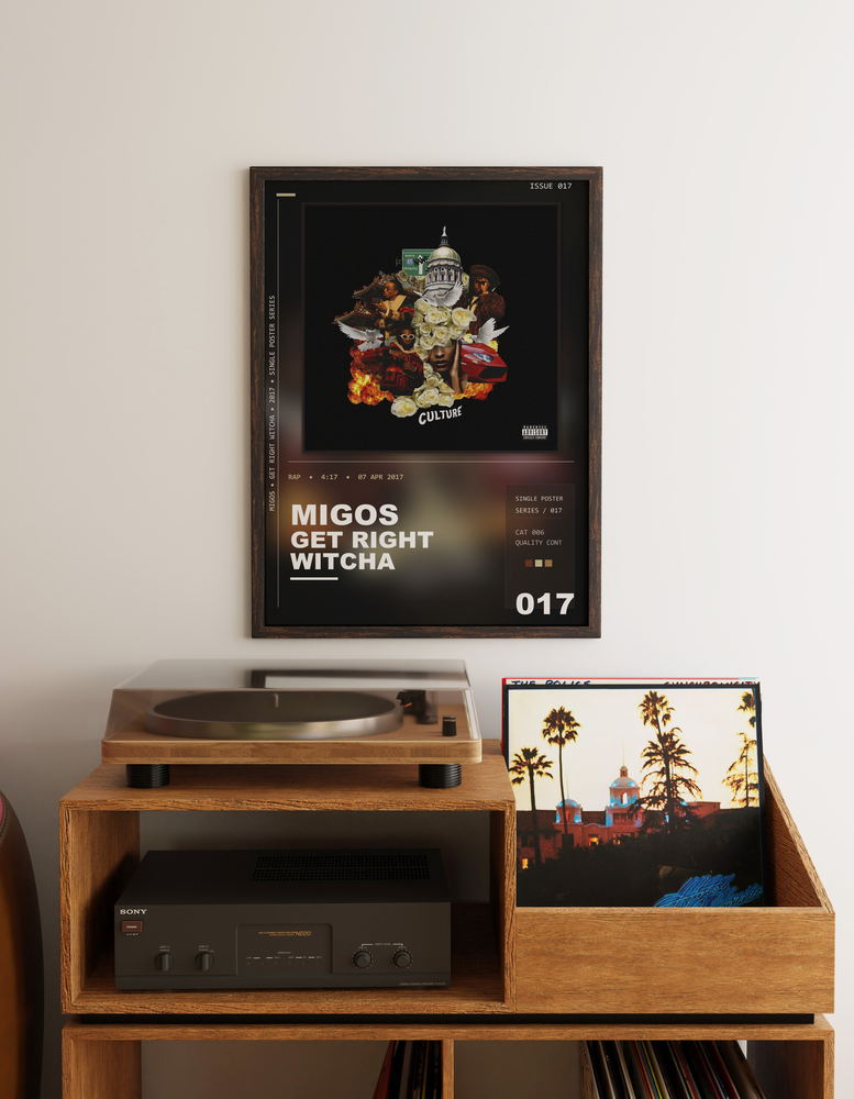 Music poster: Migos - Get Right Witcha