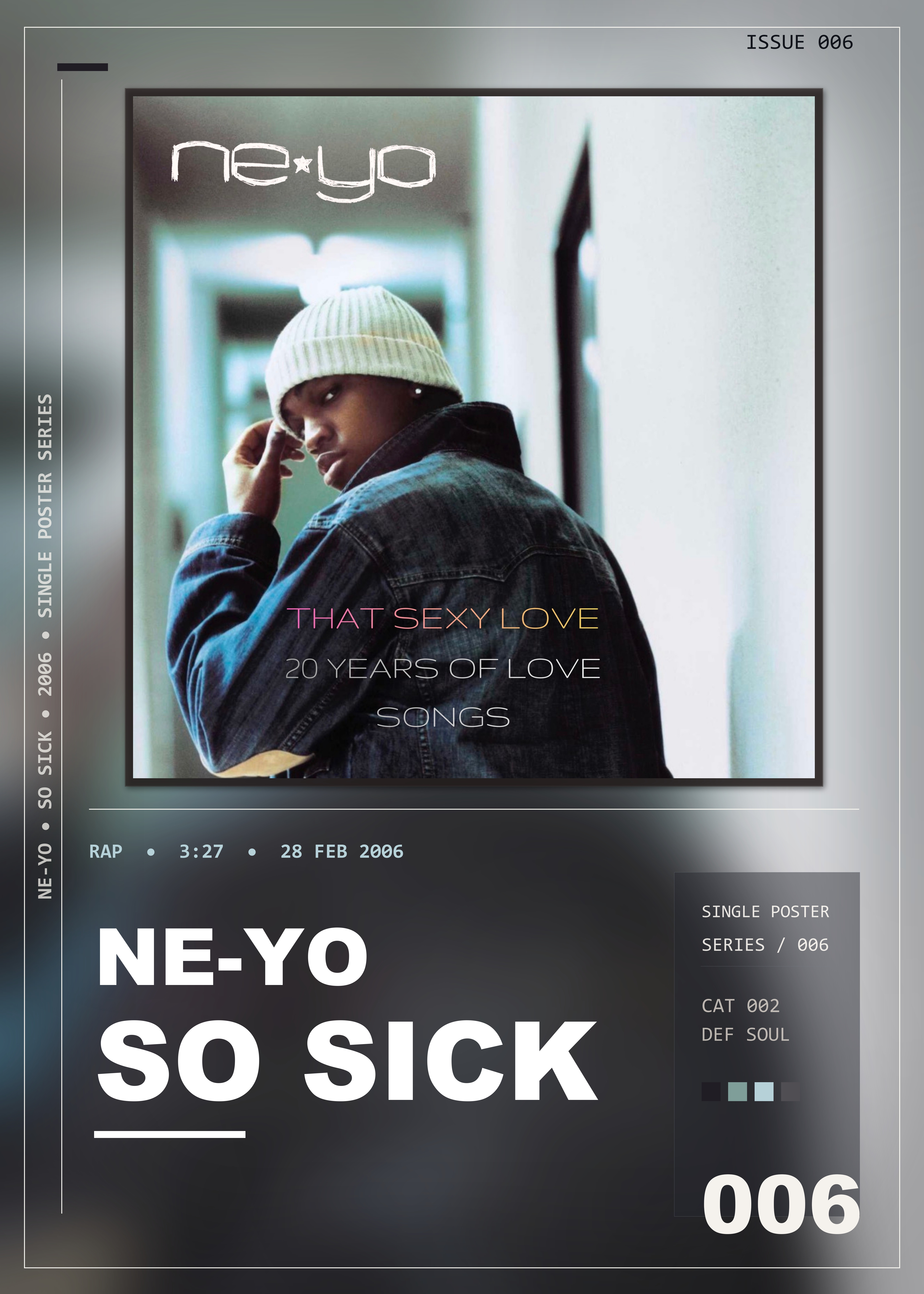 Music poster: Ne-Yo - So Sick