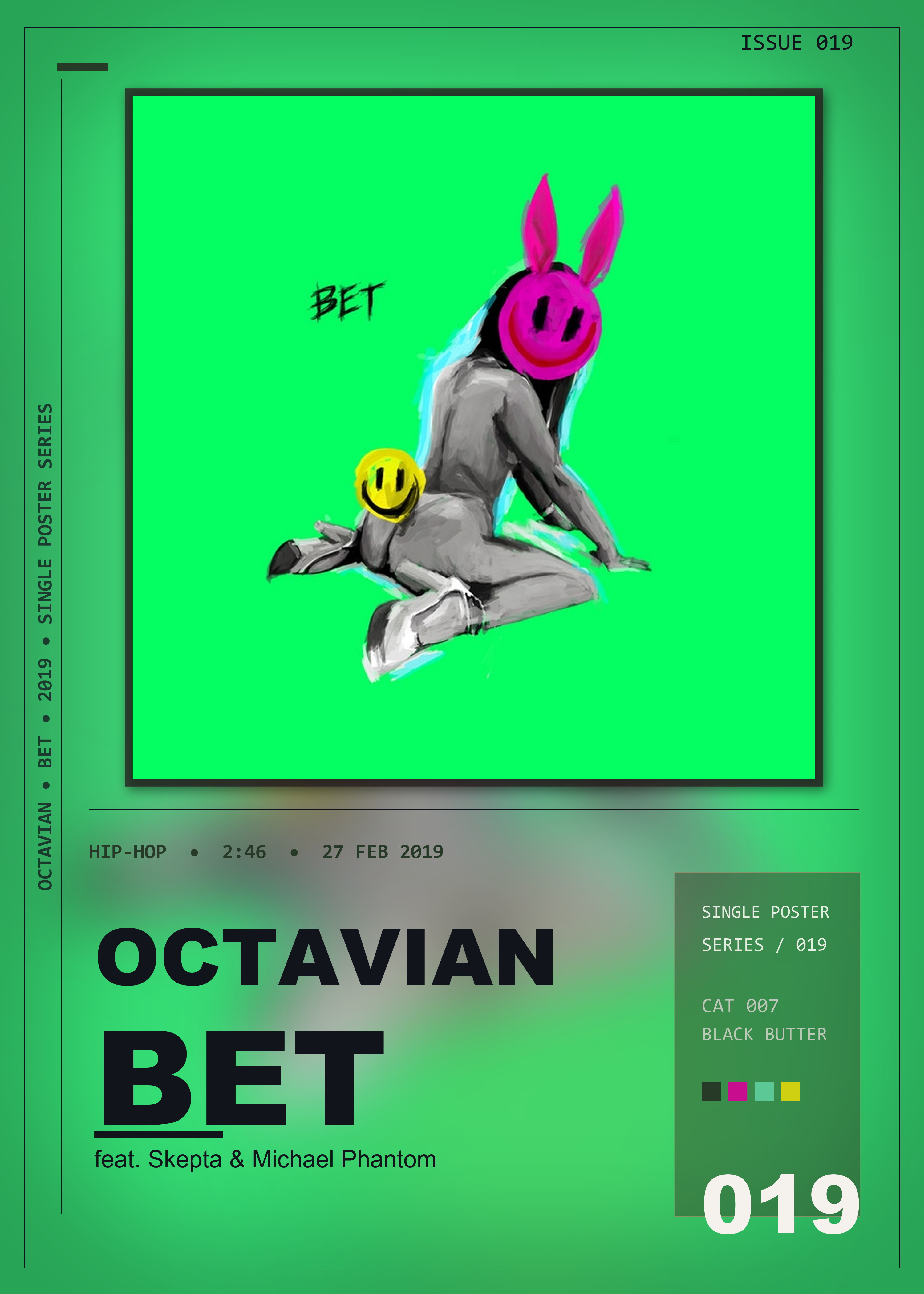 Music poster: Octavian - Bet feat Skepta Michael Phantom