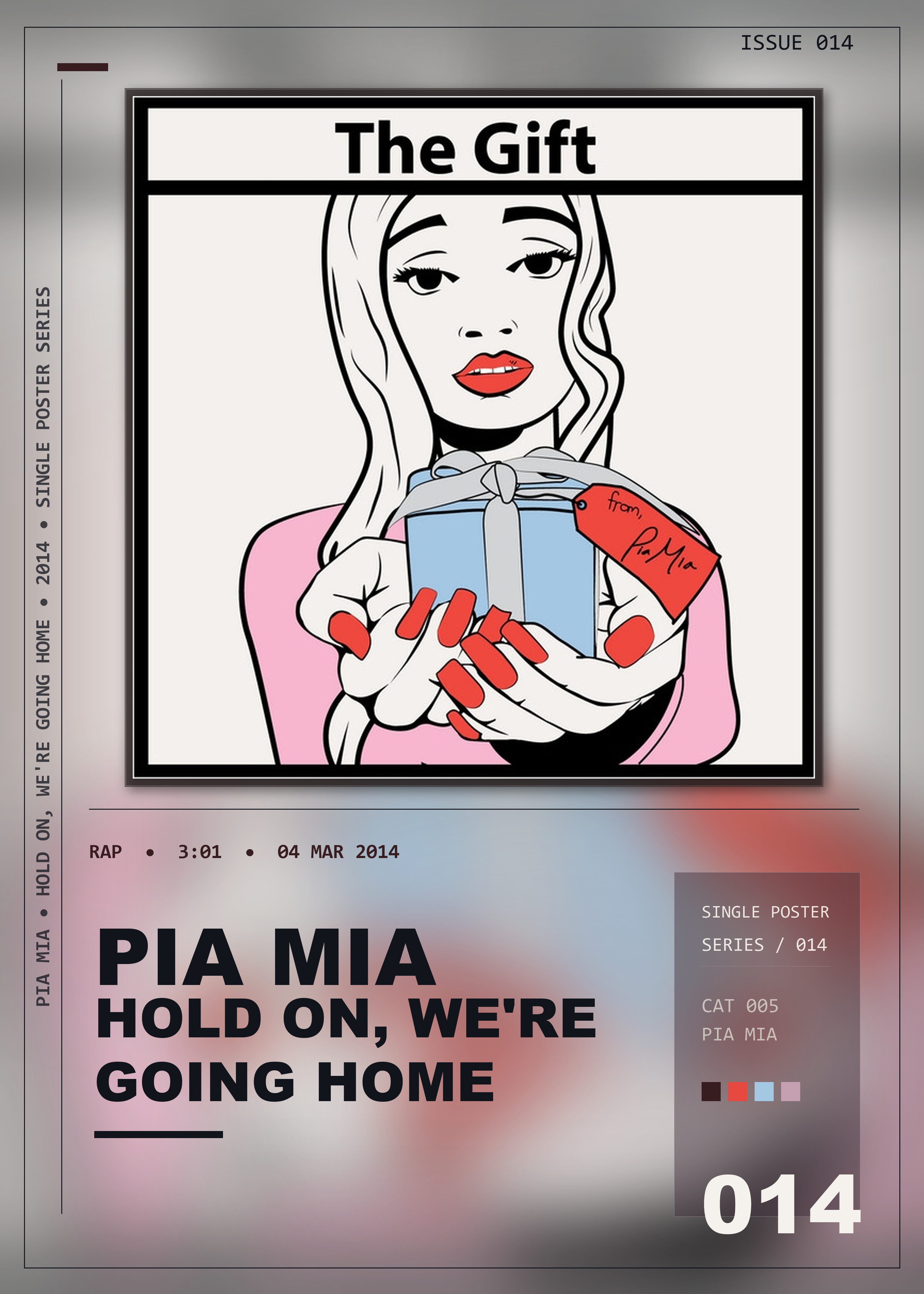 Music poster: Pia Mia - Hold On Were Going Home