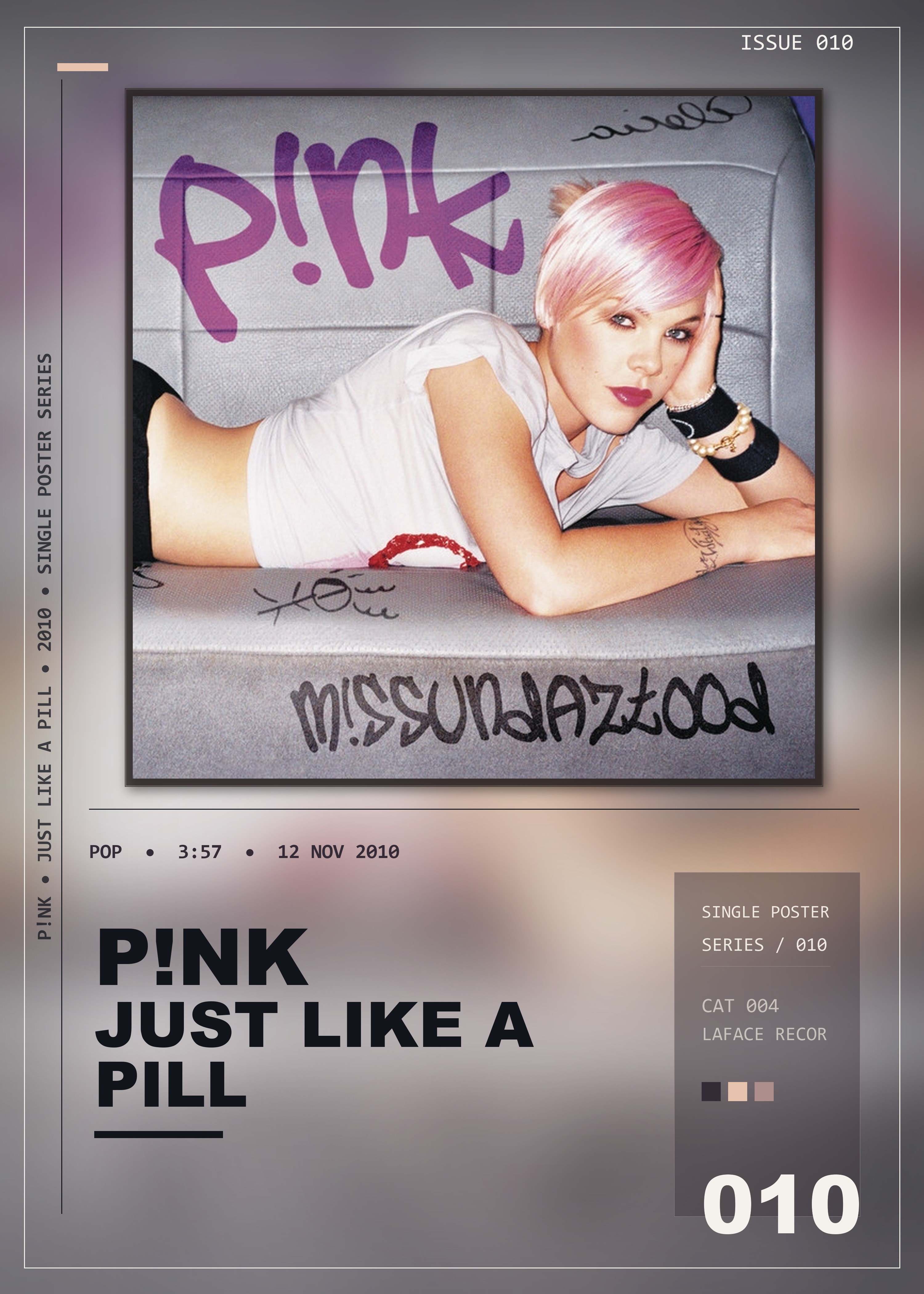Music poster: Pnk - Just Like a Pill