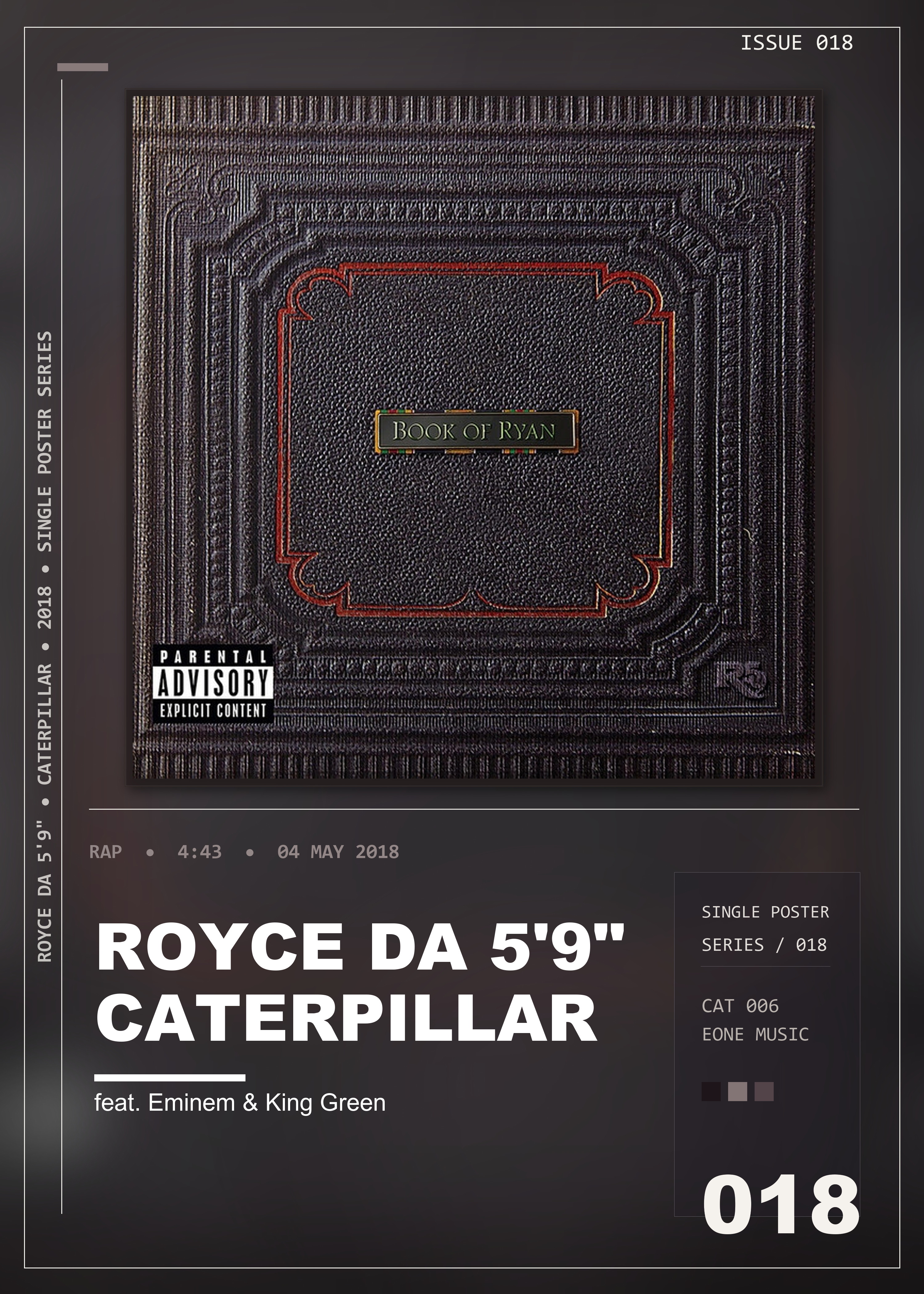 Music poster: Royce Da 59 - Caterpillar feat Eminem King Green