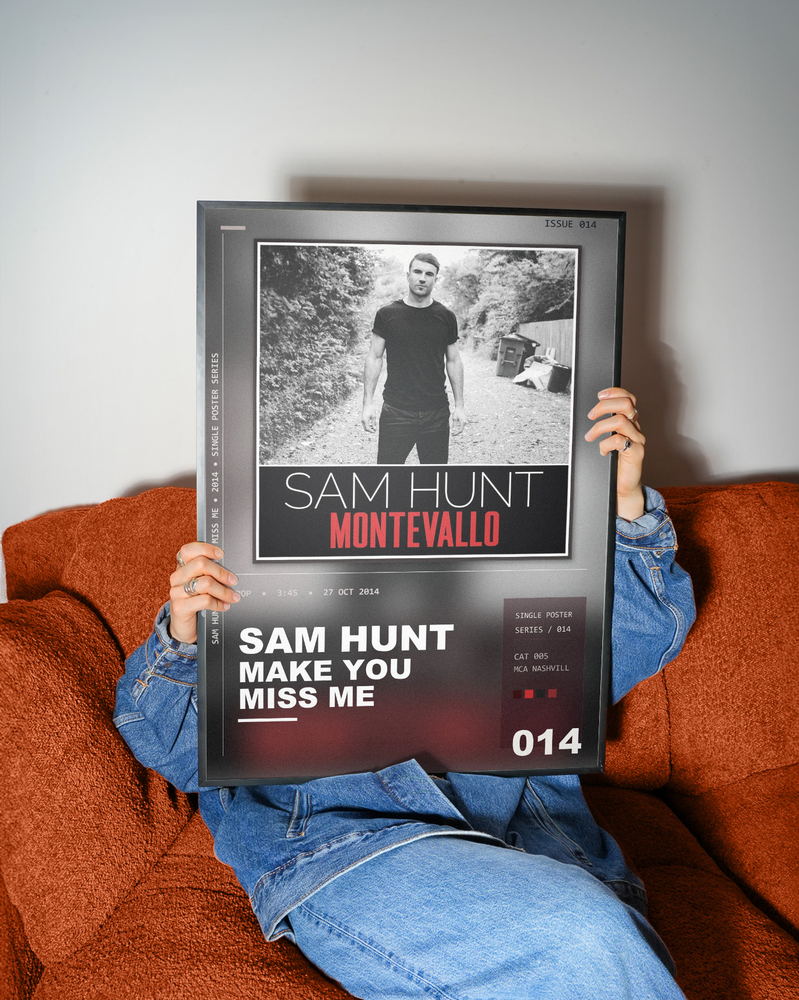 Music poster: Sam Hunt - Make You Miss Me