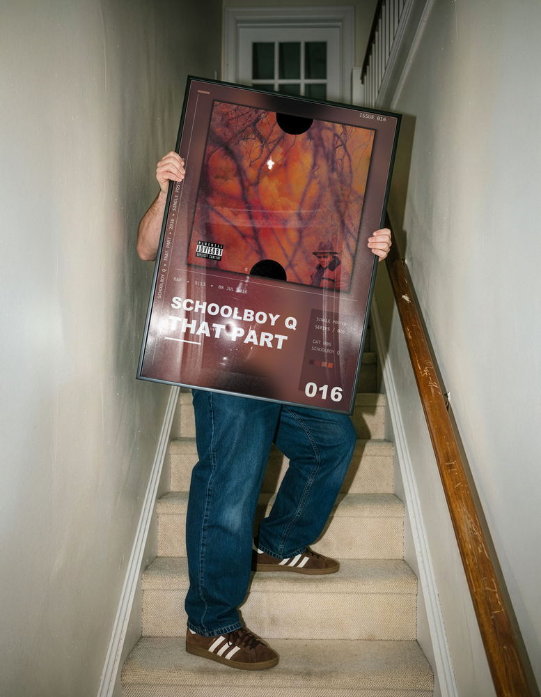 Music poster: ScHoolboy Q - THat Part
