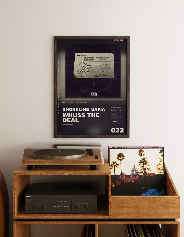 Music poster: Shoreline Mafia - Whuss The Deal