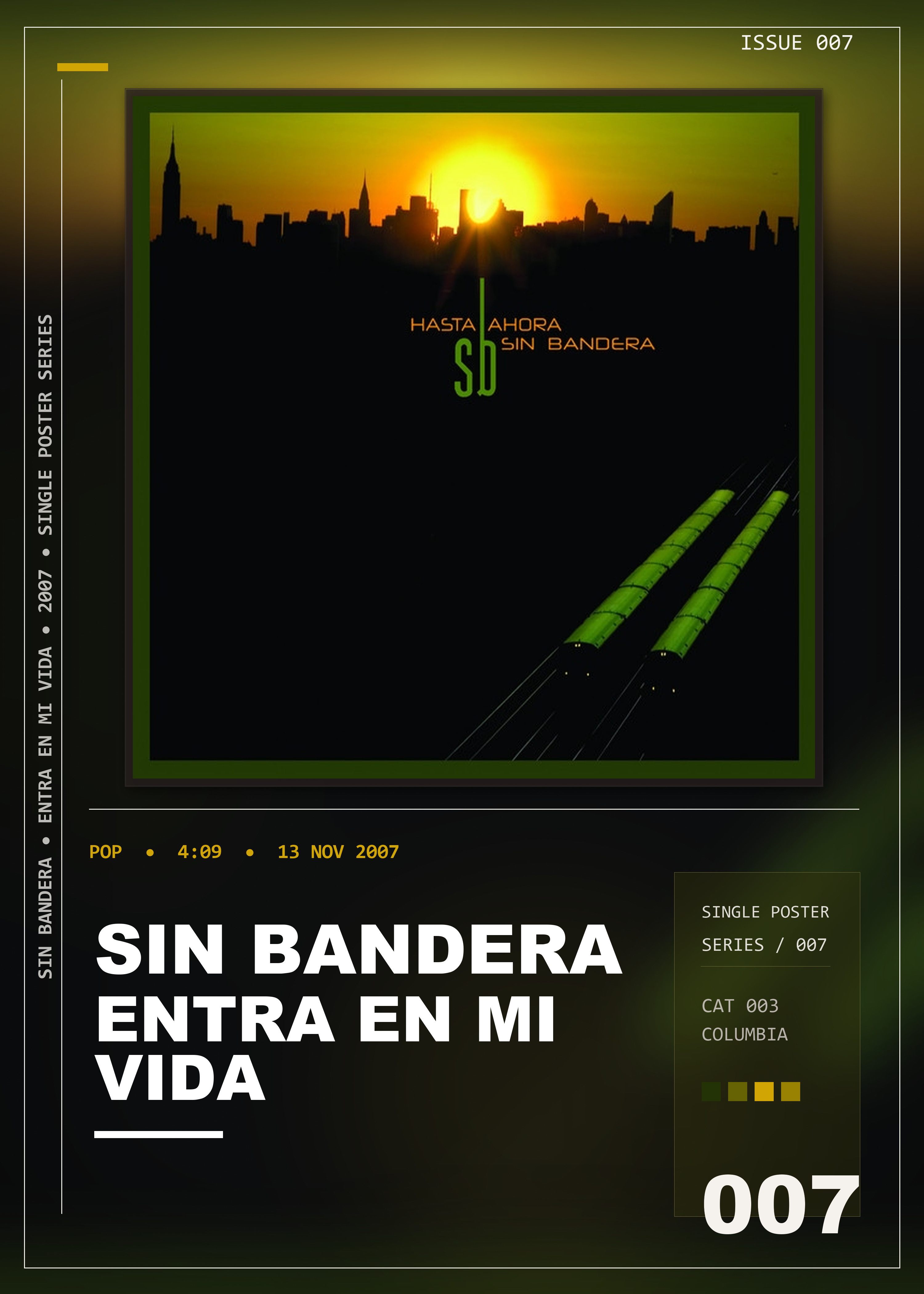 Music poster: Sin Bandera - Entra en Mi Vida
