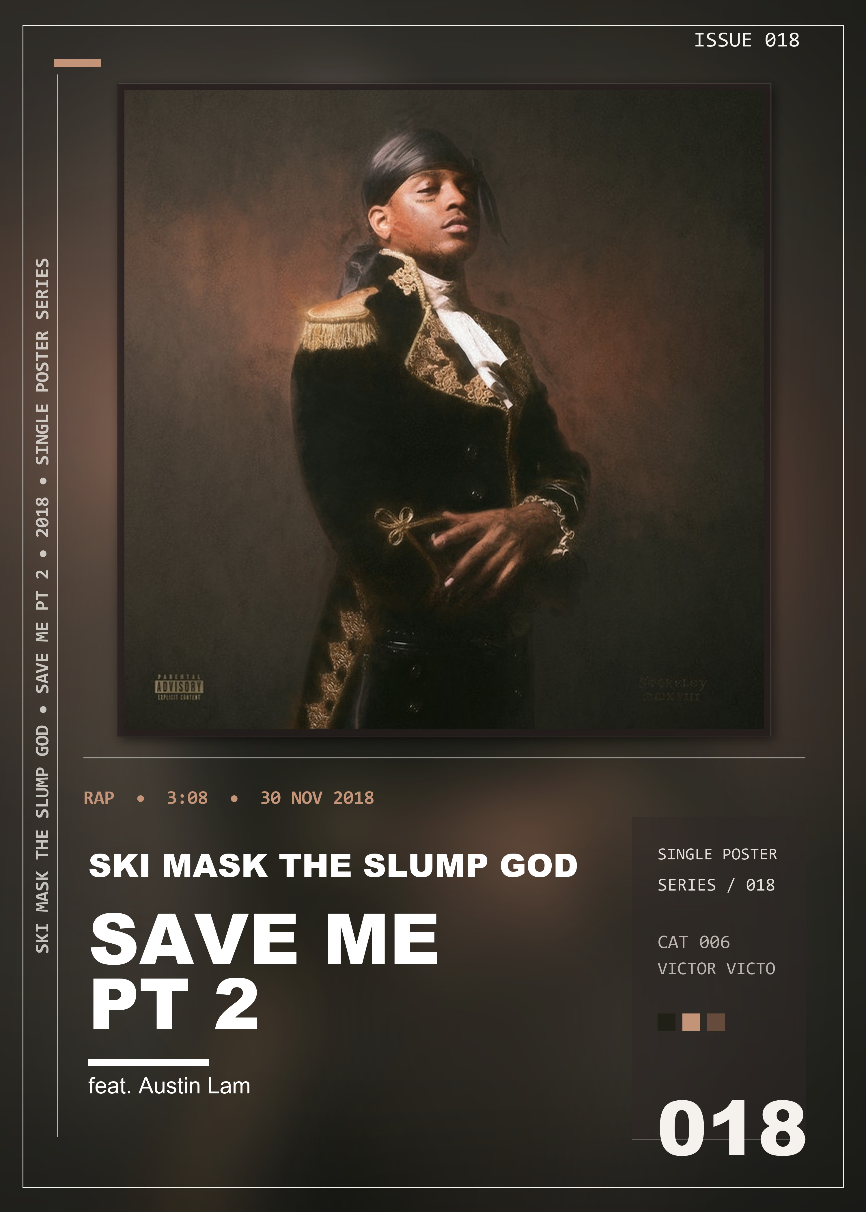 Music poster: Ski Mask The Slump God - Save Me Pt 2 feat Austin Lam