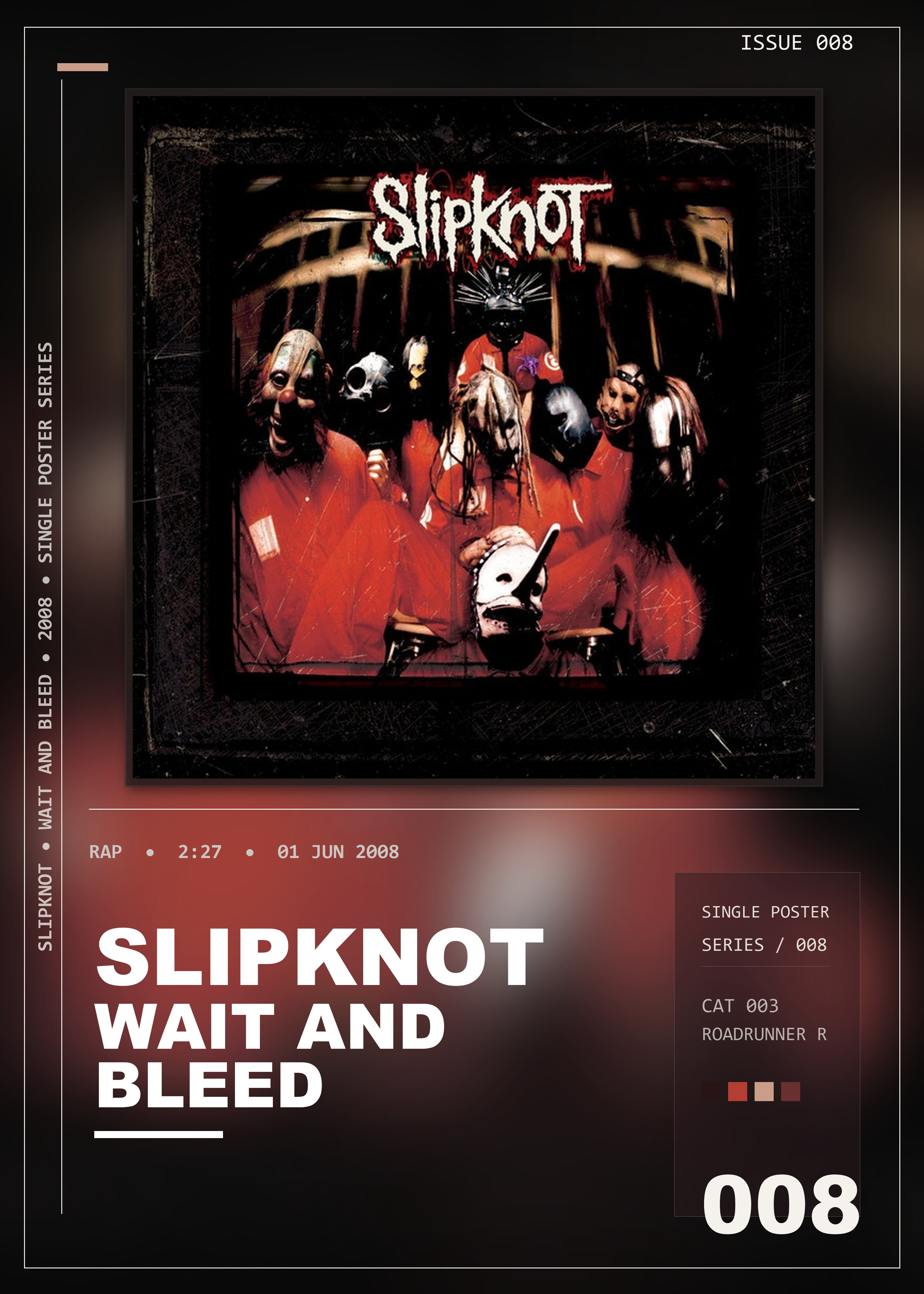 Music poster: Slipknot - Wait and Bleed