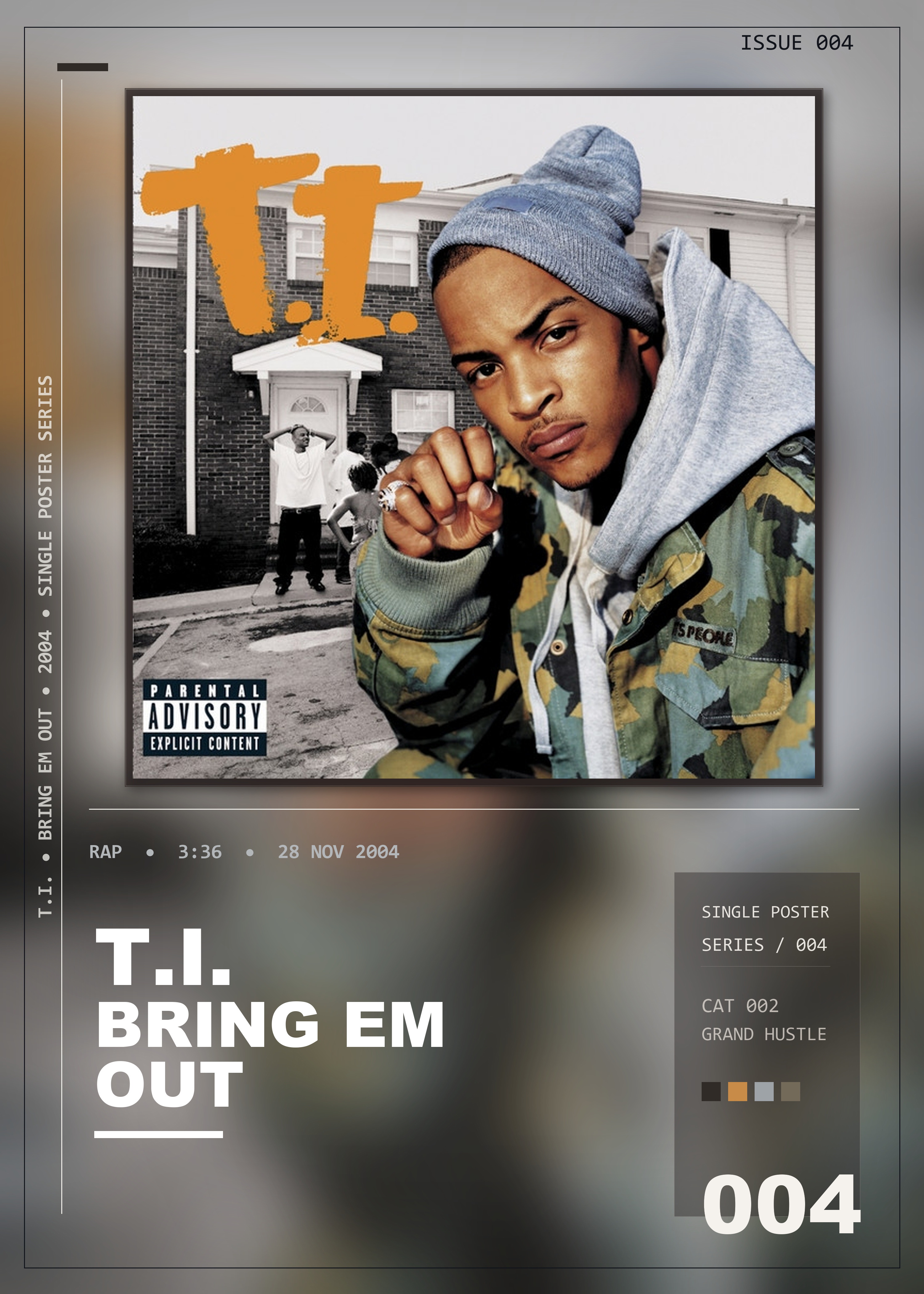Music poster: TI - Bring Em Out