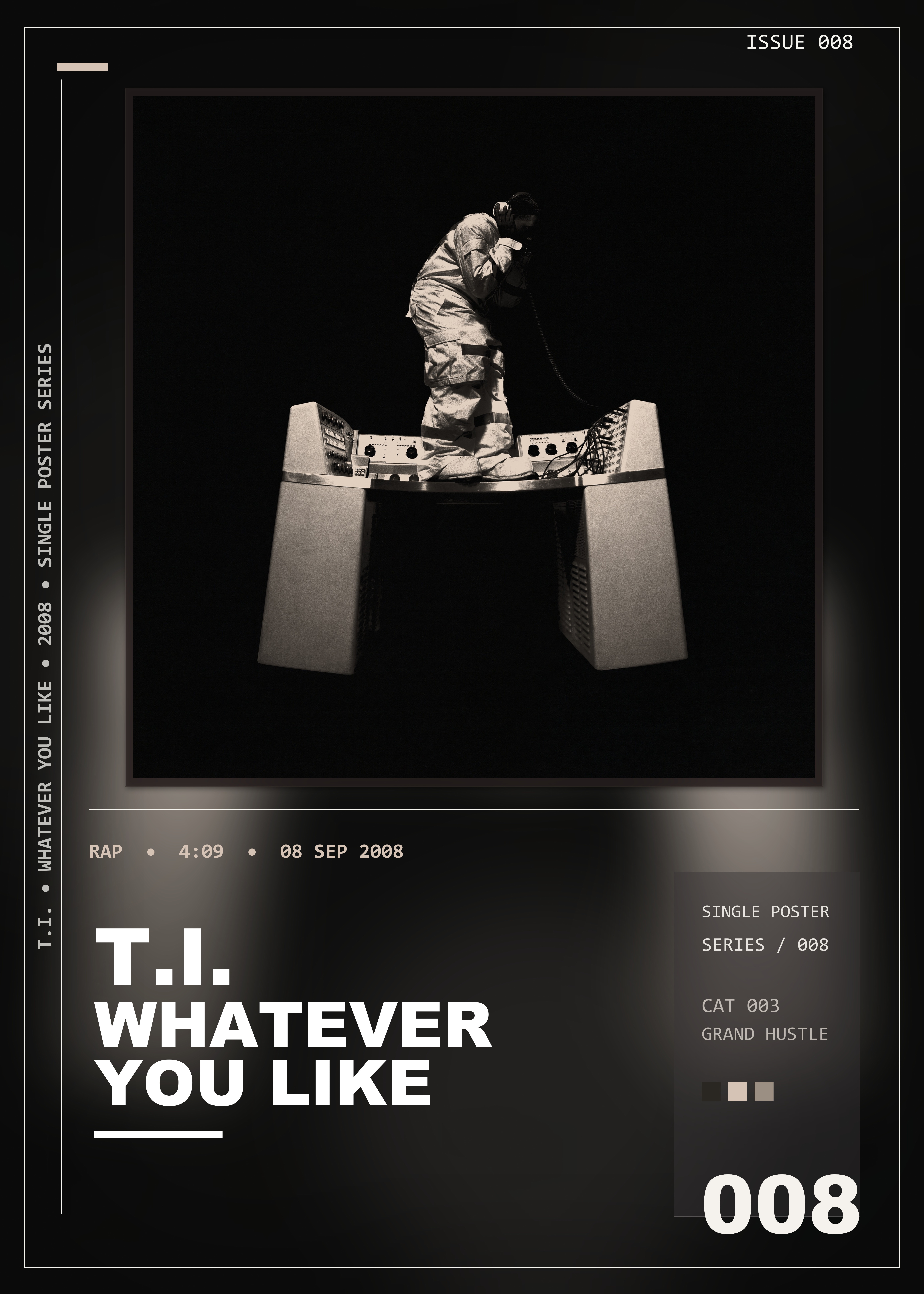 Music poster: TI - Whatever You Like