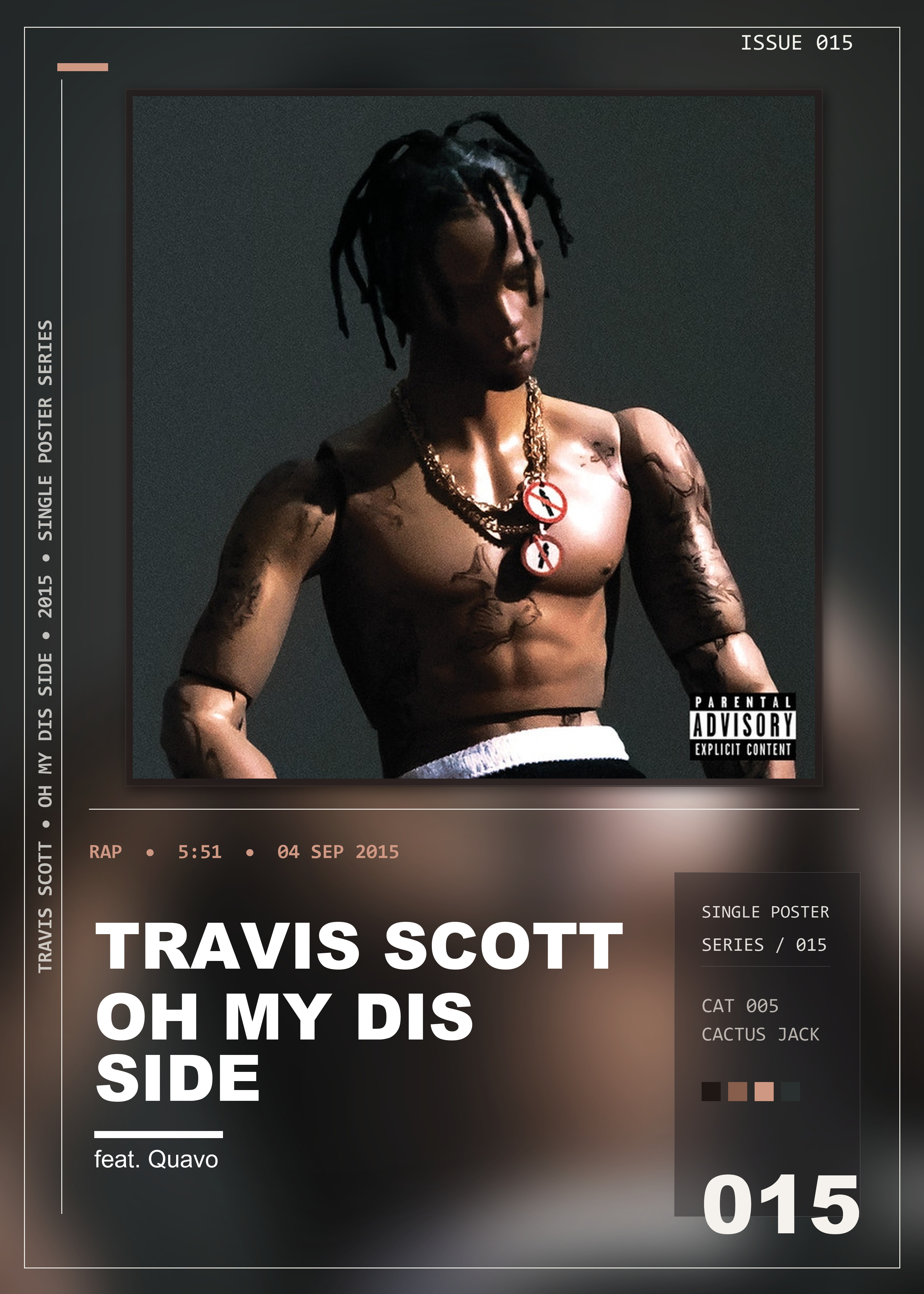 Music poster: Travis Scott - Oh My Dis Side feat Quavo