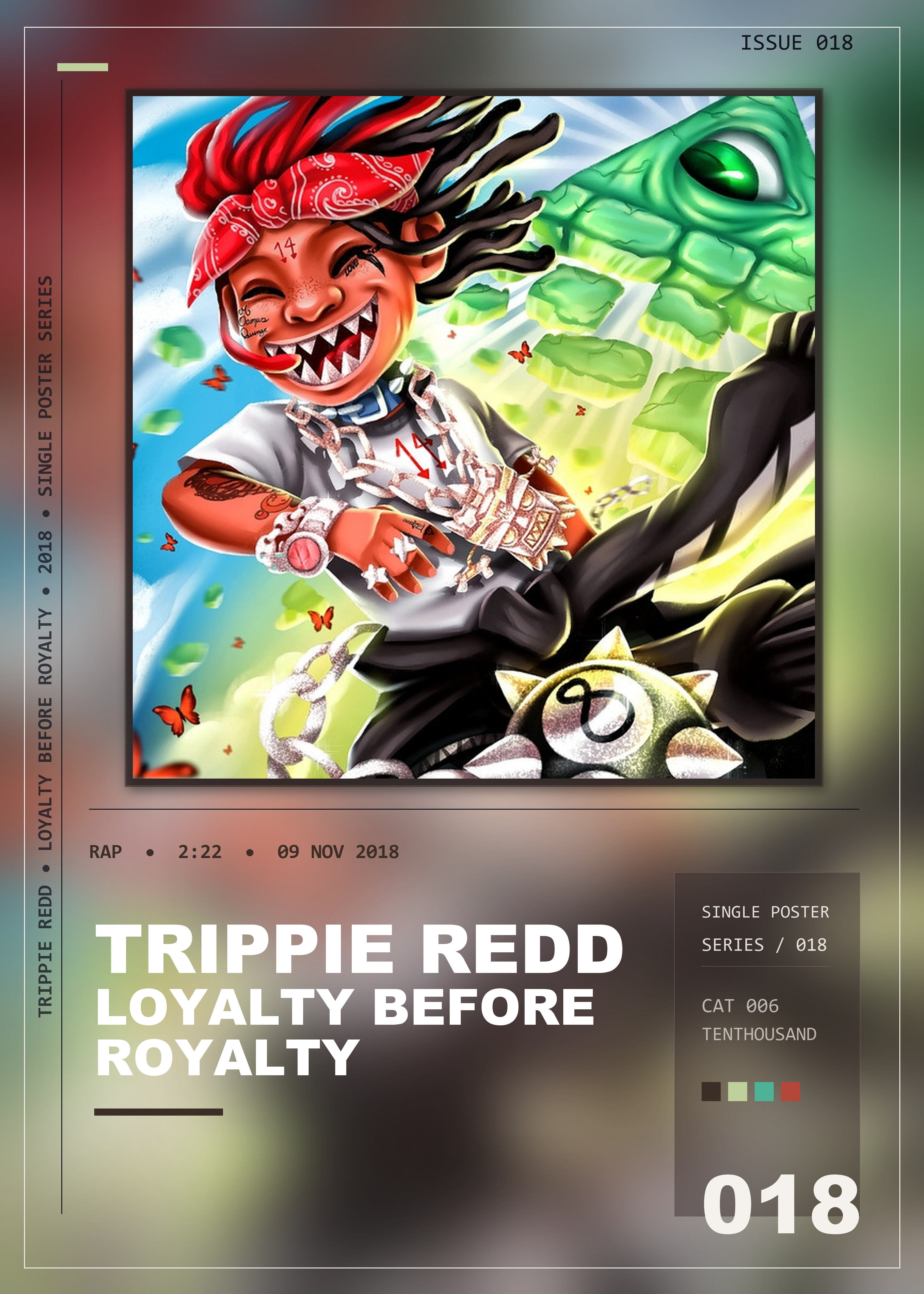 Music poster: Trippie Redd - Loyalty Before Royalty
