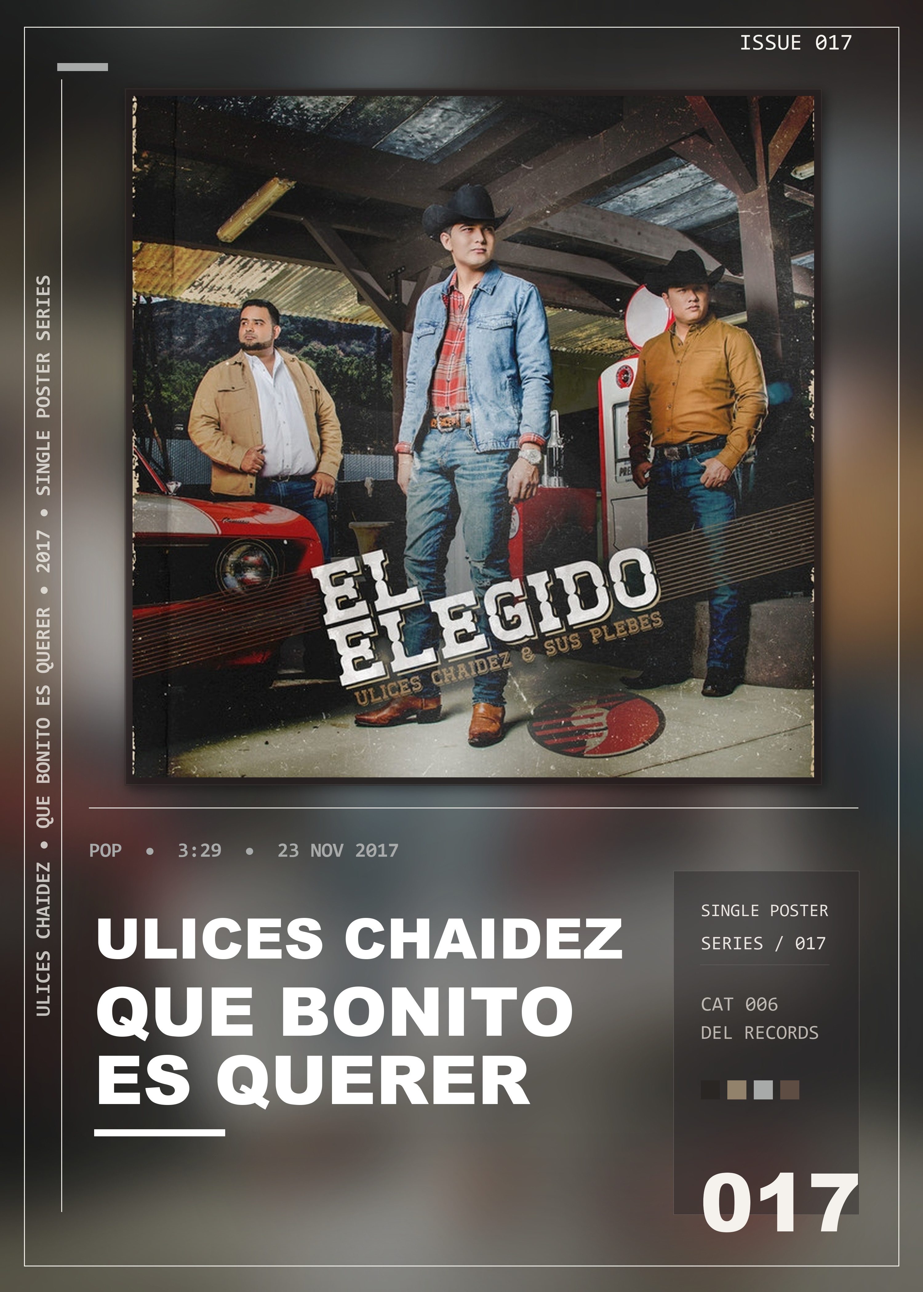 Music poster: Ulices Chaidez - Que Bonito Es Querer