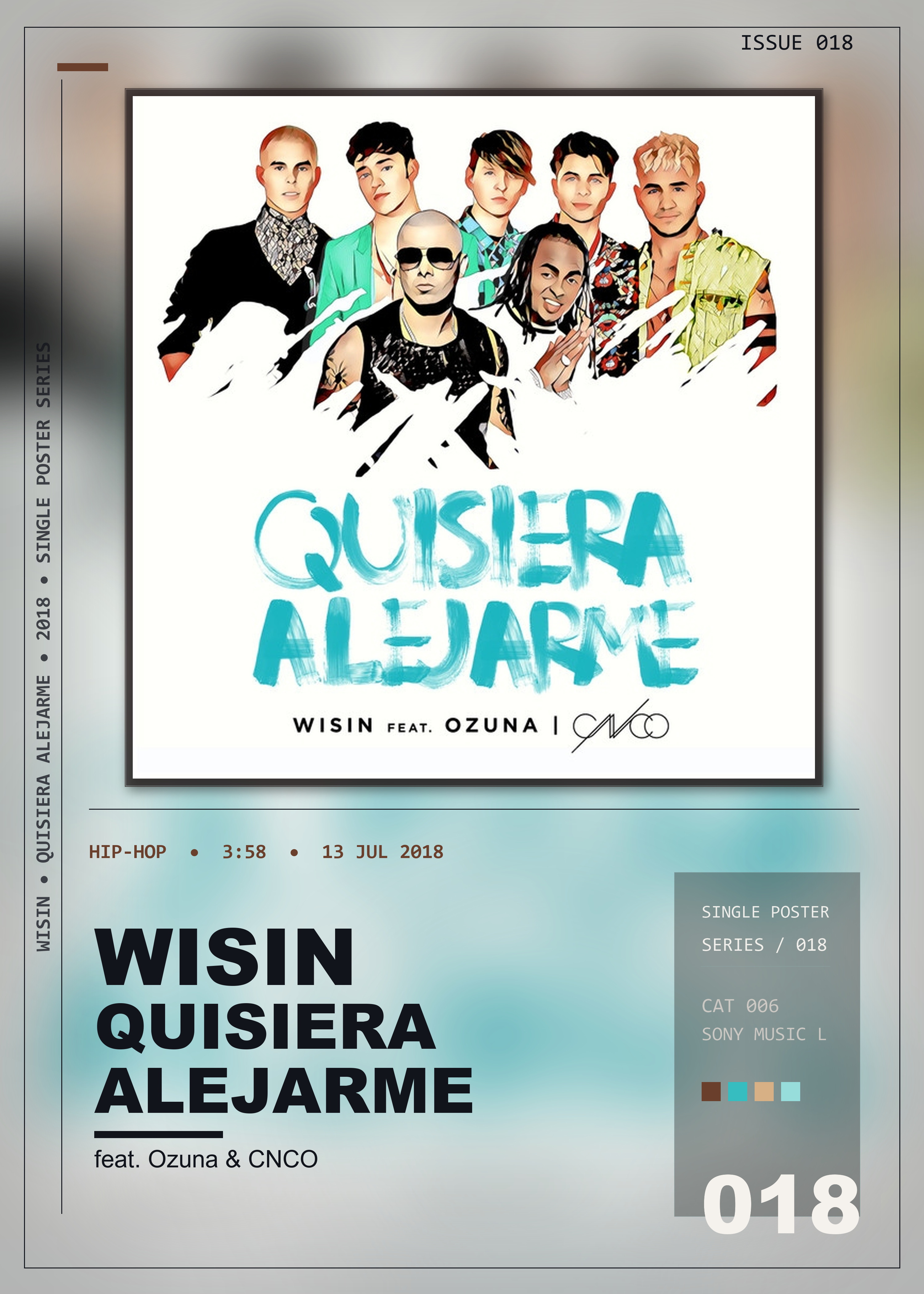 Music poster: Wisin - Quisiera Alejarme feat Ozuna CNCO - Remix