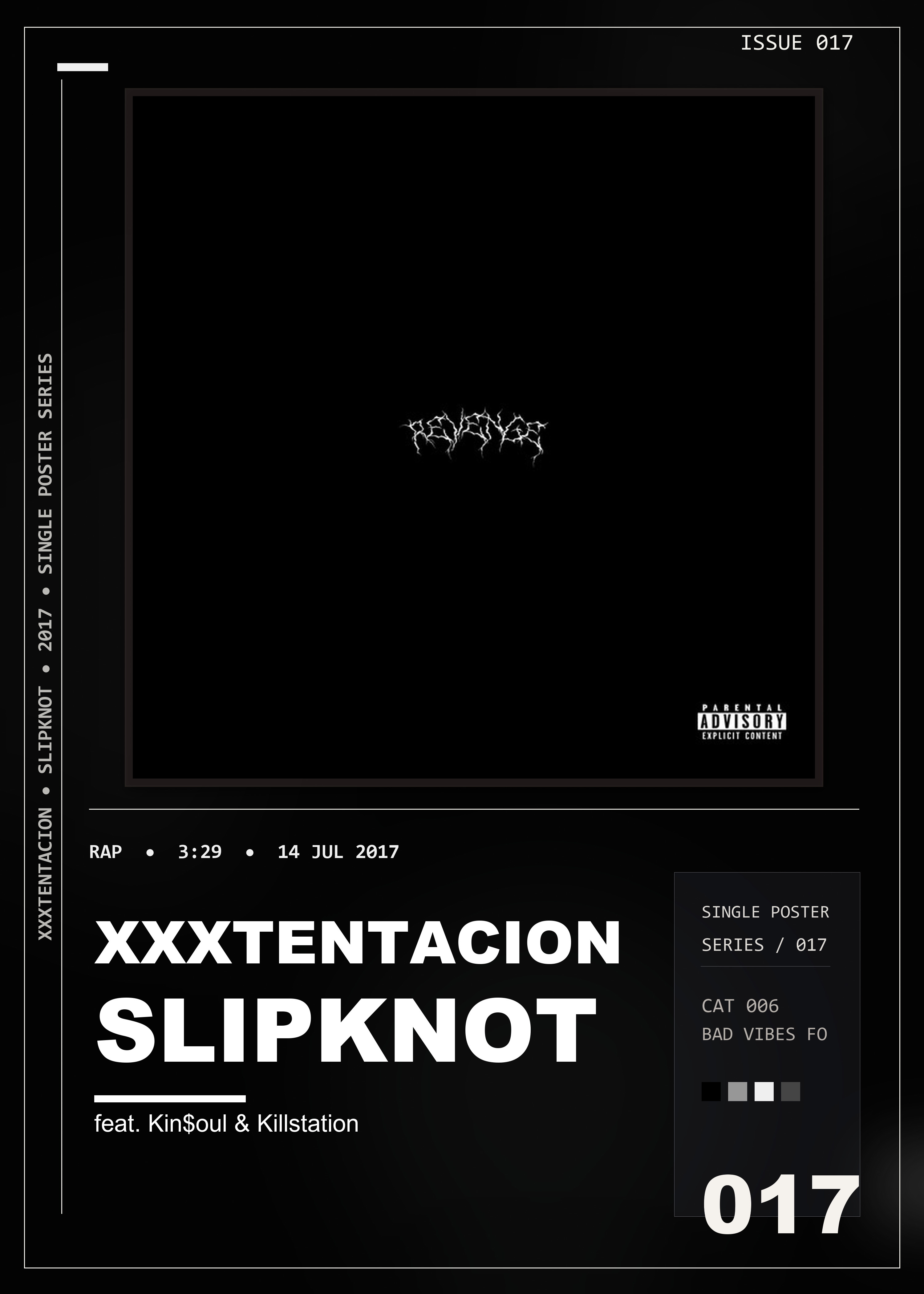 Music poster: XXXTENTACION - Slipknot feat Kinoul Killstation