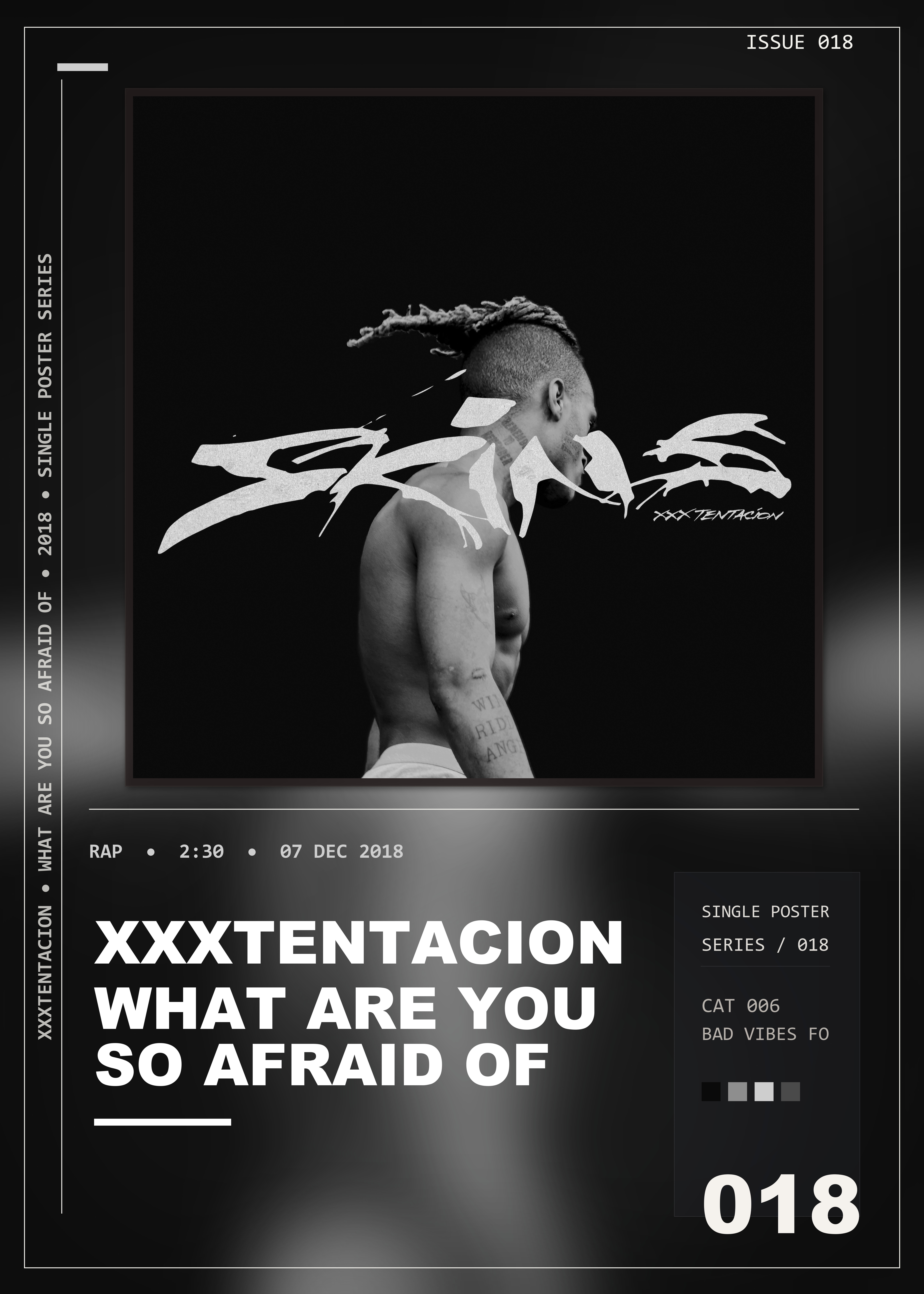 Music poster: XXXTENTACION - what are you so afraid of