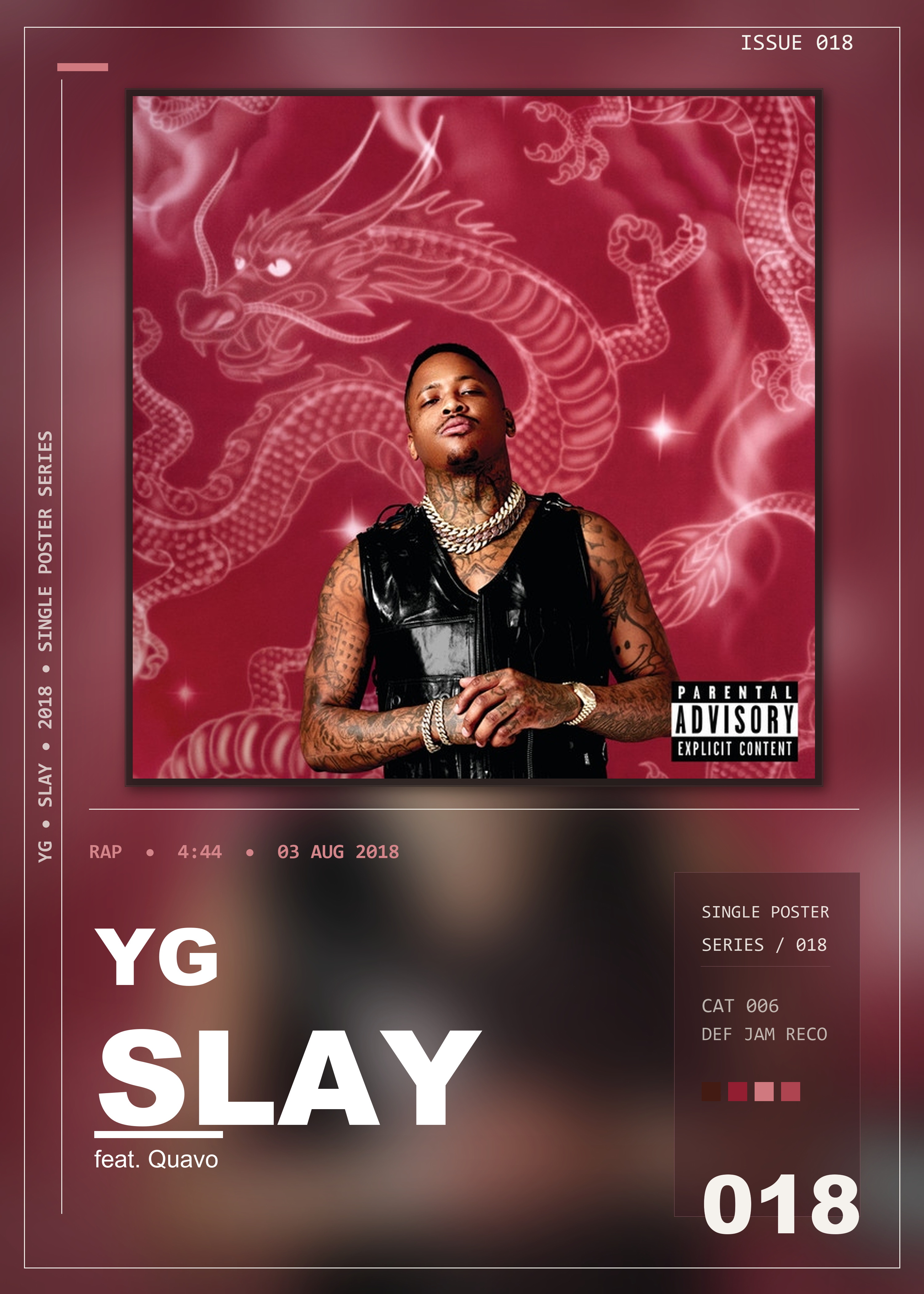 Music poster: YG - SLAY feat Quavo
