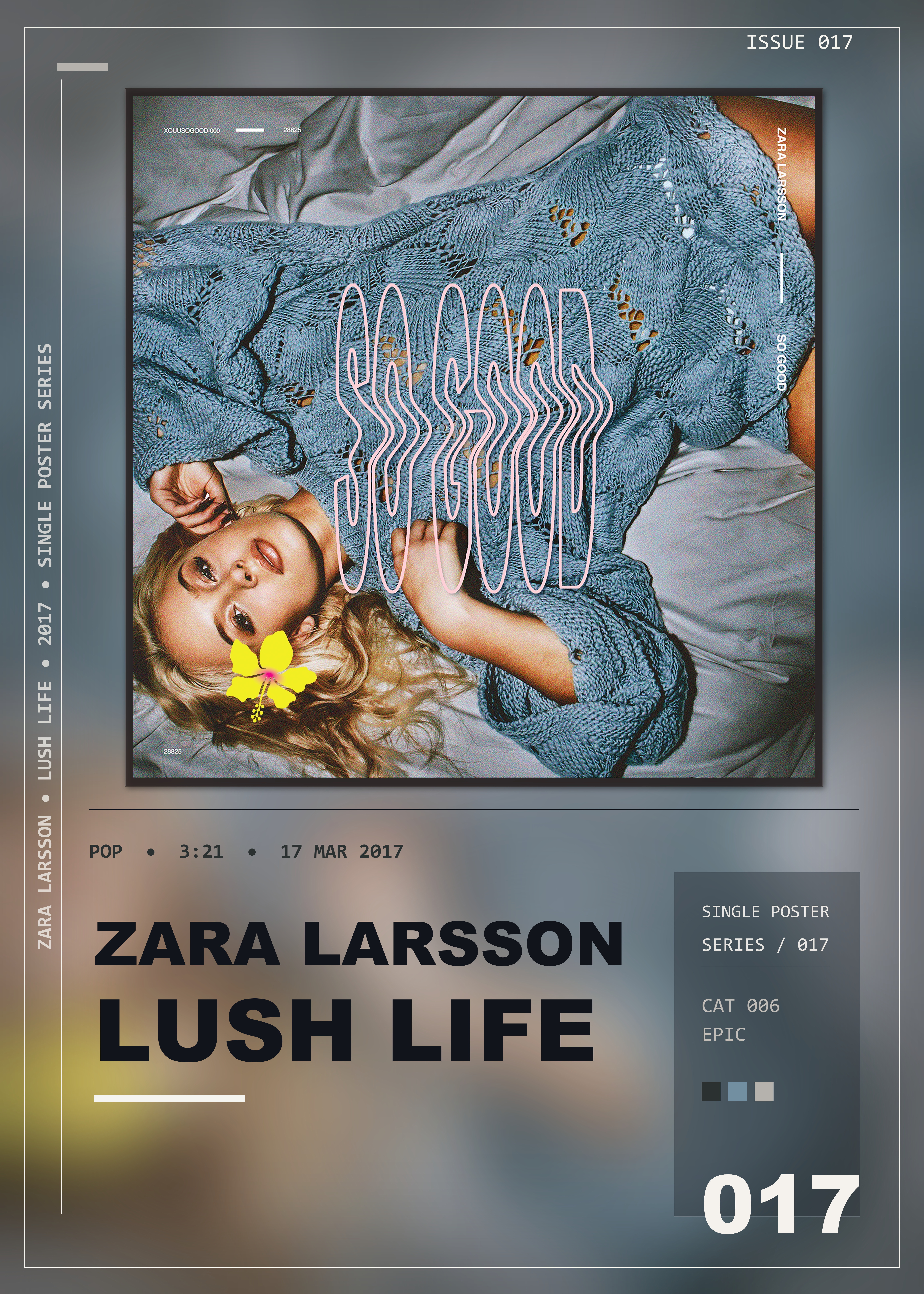Music poster: Zara Larsson - Lush Life
