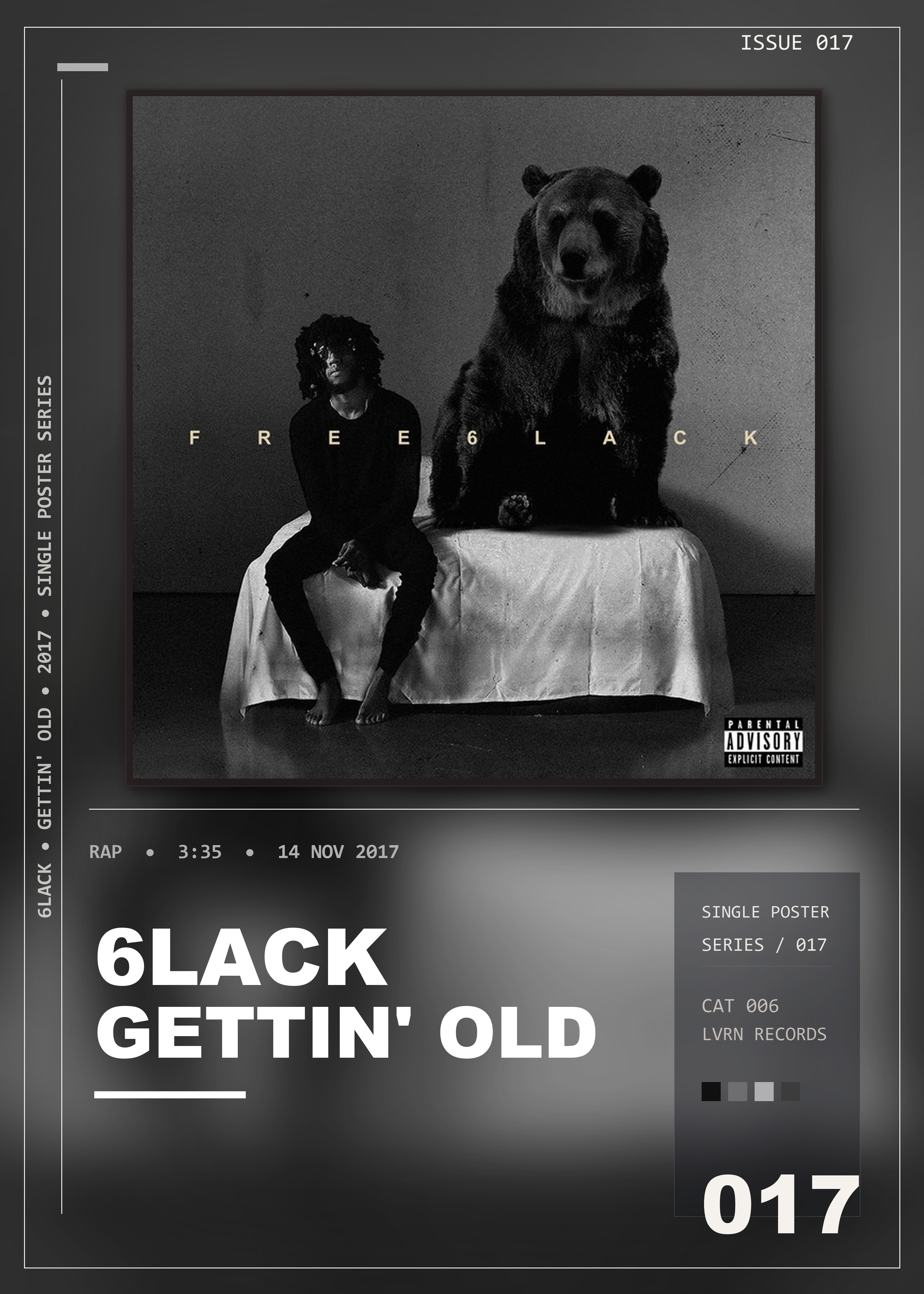 Music poster: 6LACK - Gettin Old