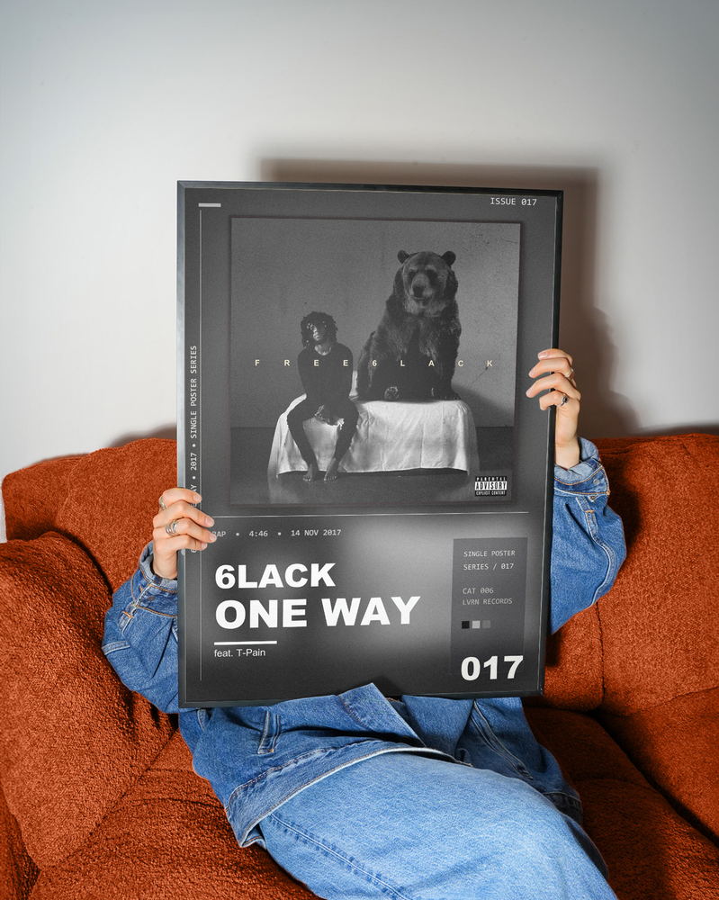 Music poster: 6LACK - One Way feat T-Pain - Bonus